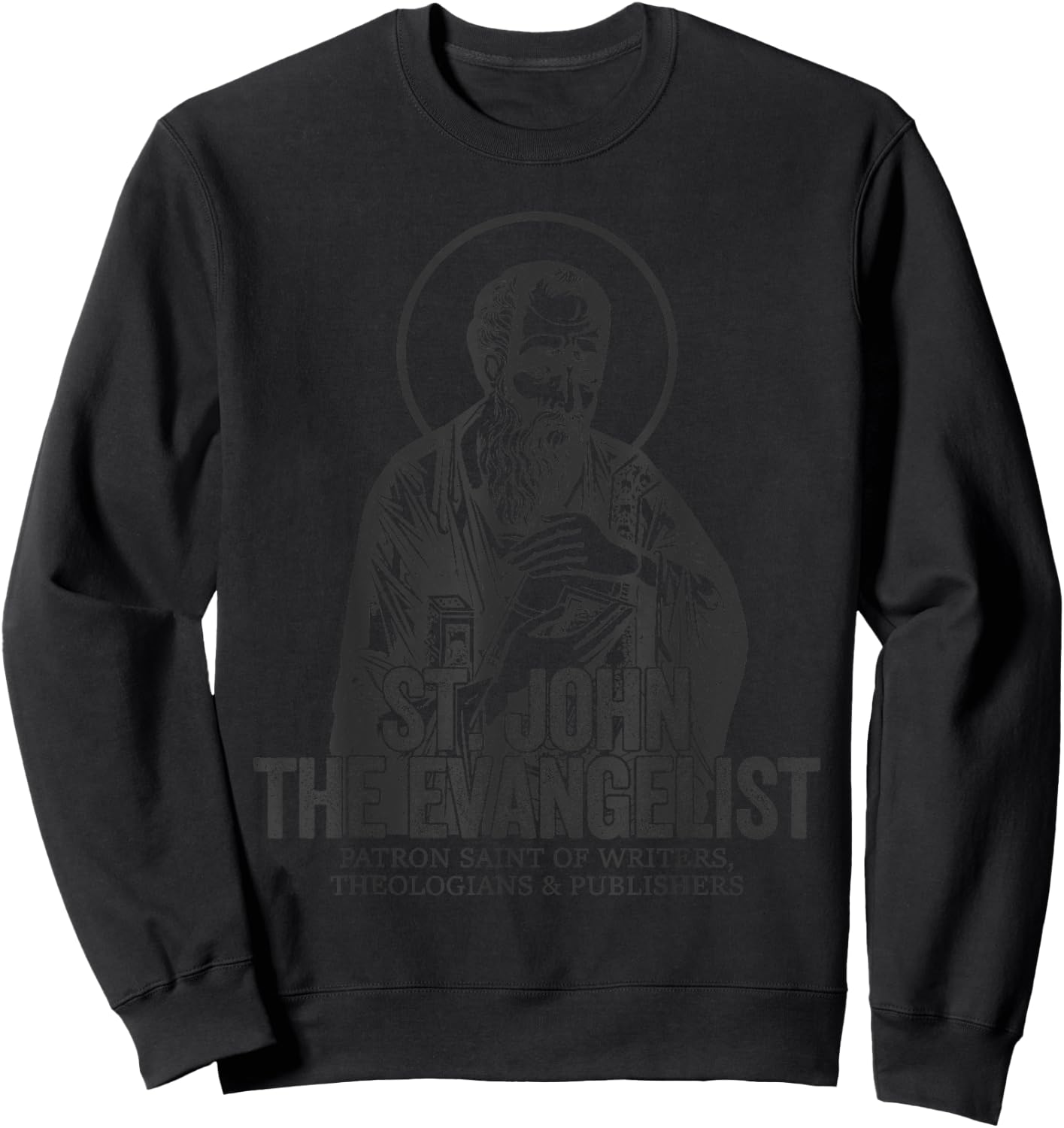 Catholicism St. John The Evangelist Christian Saint Sweatshirt - Sweatshirt | Black