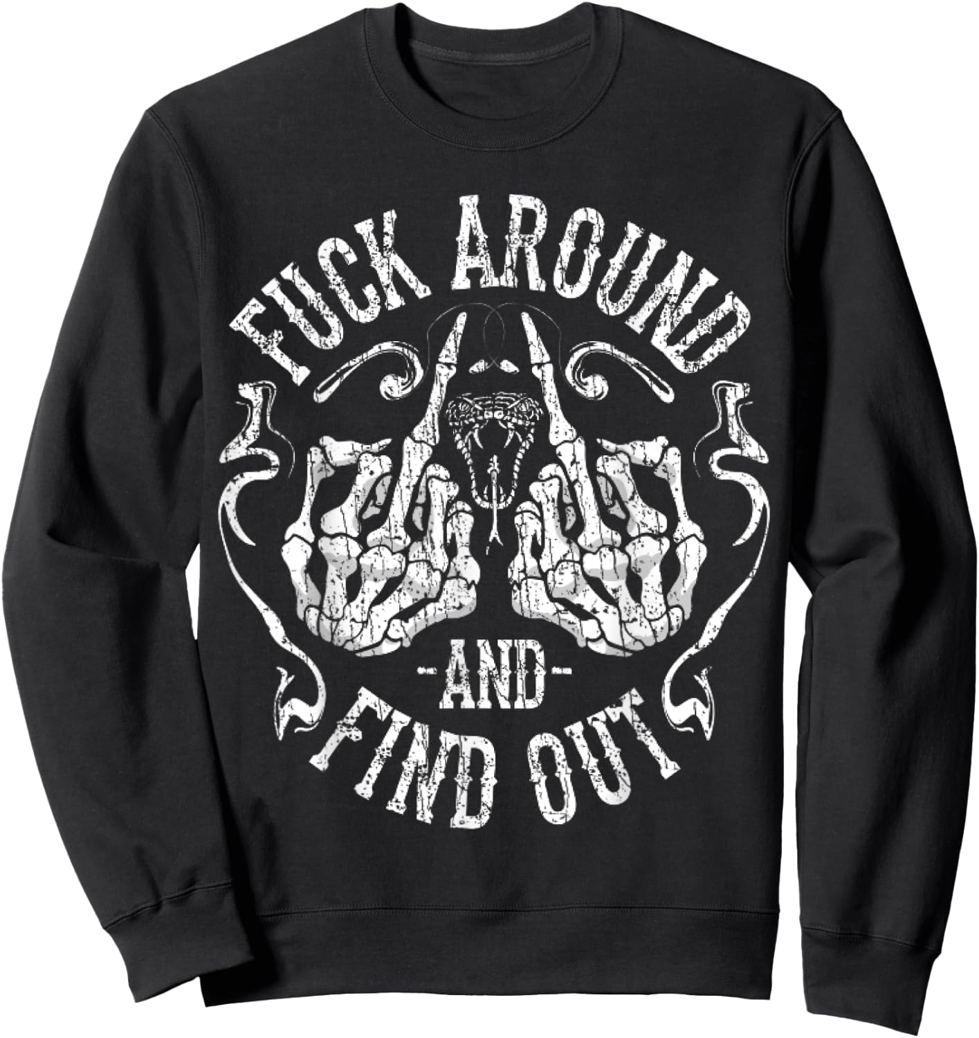 Fuck Around And Find Out - Black, -Adults, Short Sleeve, , Novelty , Size Small Sweatshirt - Sweatshirt | Black