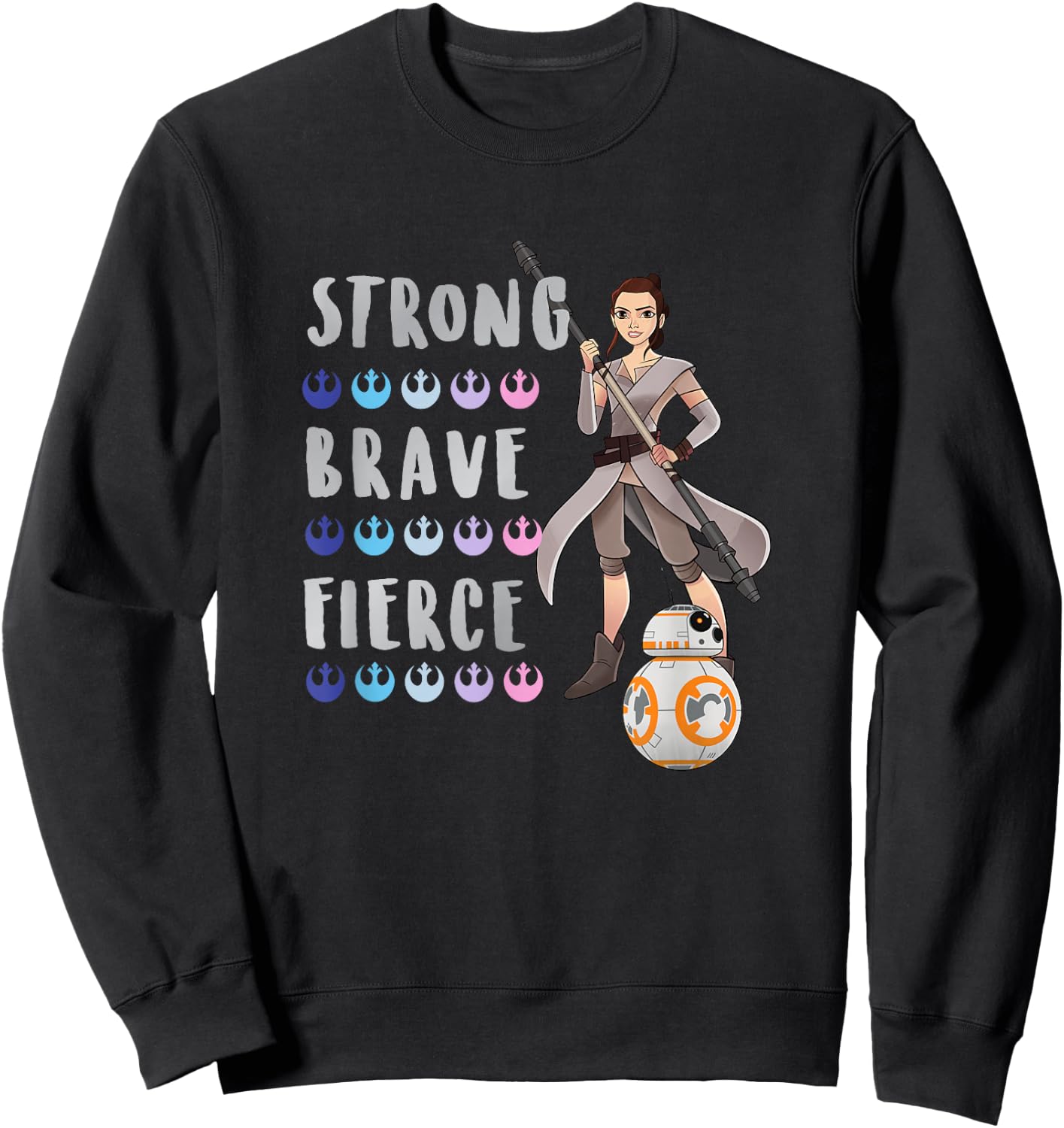 Star Wars Classic Strong Brave Fierce Rey & BB-8 Poster Sweatshirt - Sweatshirt | Black