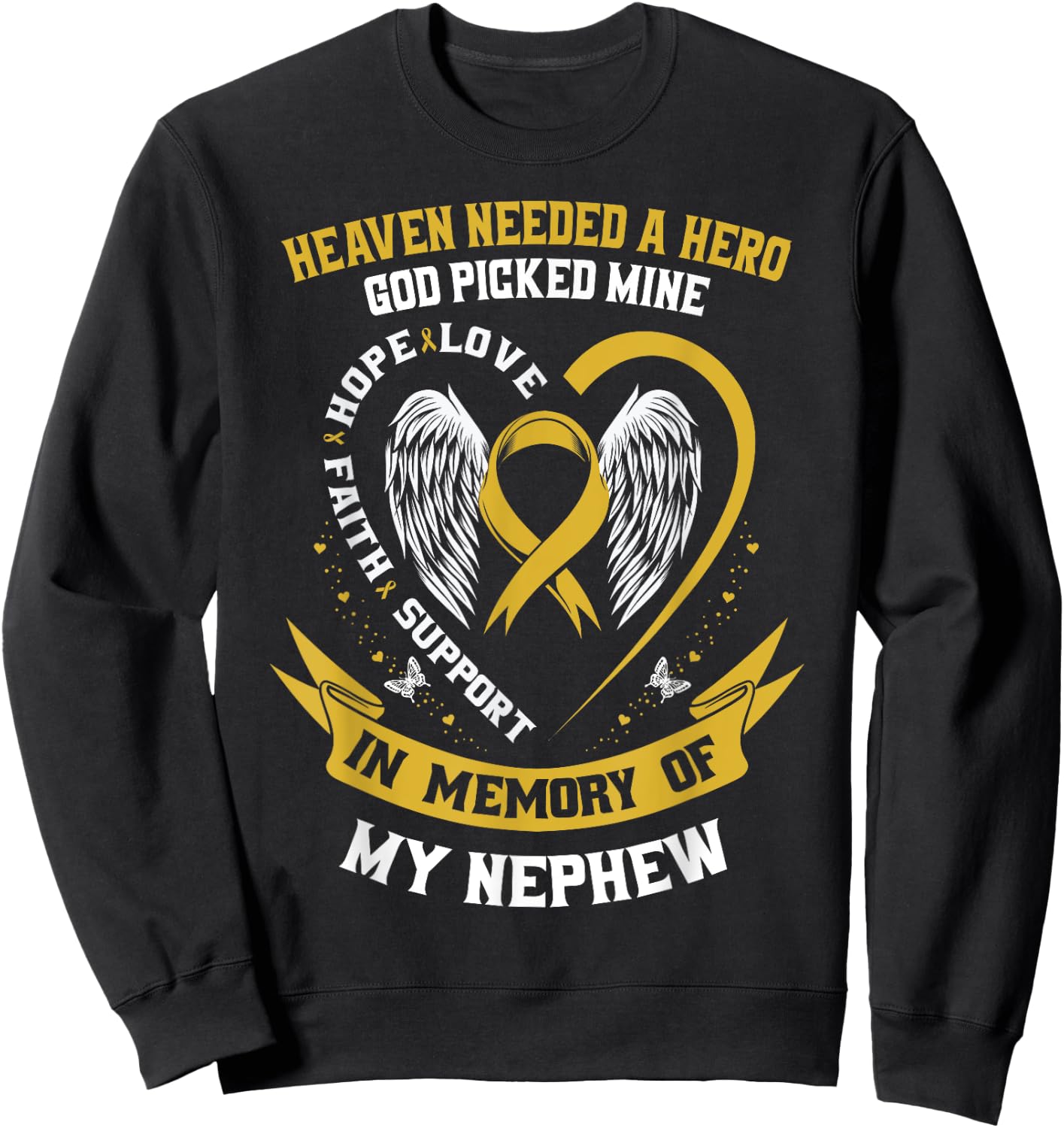 Gold In Memory of Nephew Childhood Cancer Awareness Shirts Sweatshirt - Sweatshirt | Black