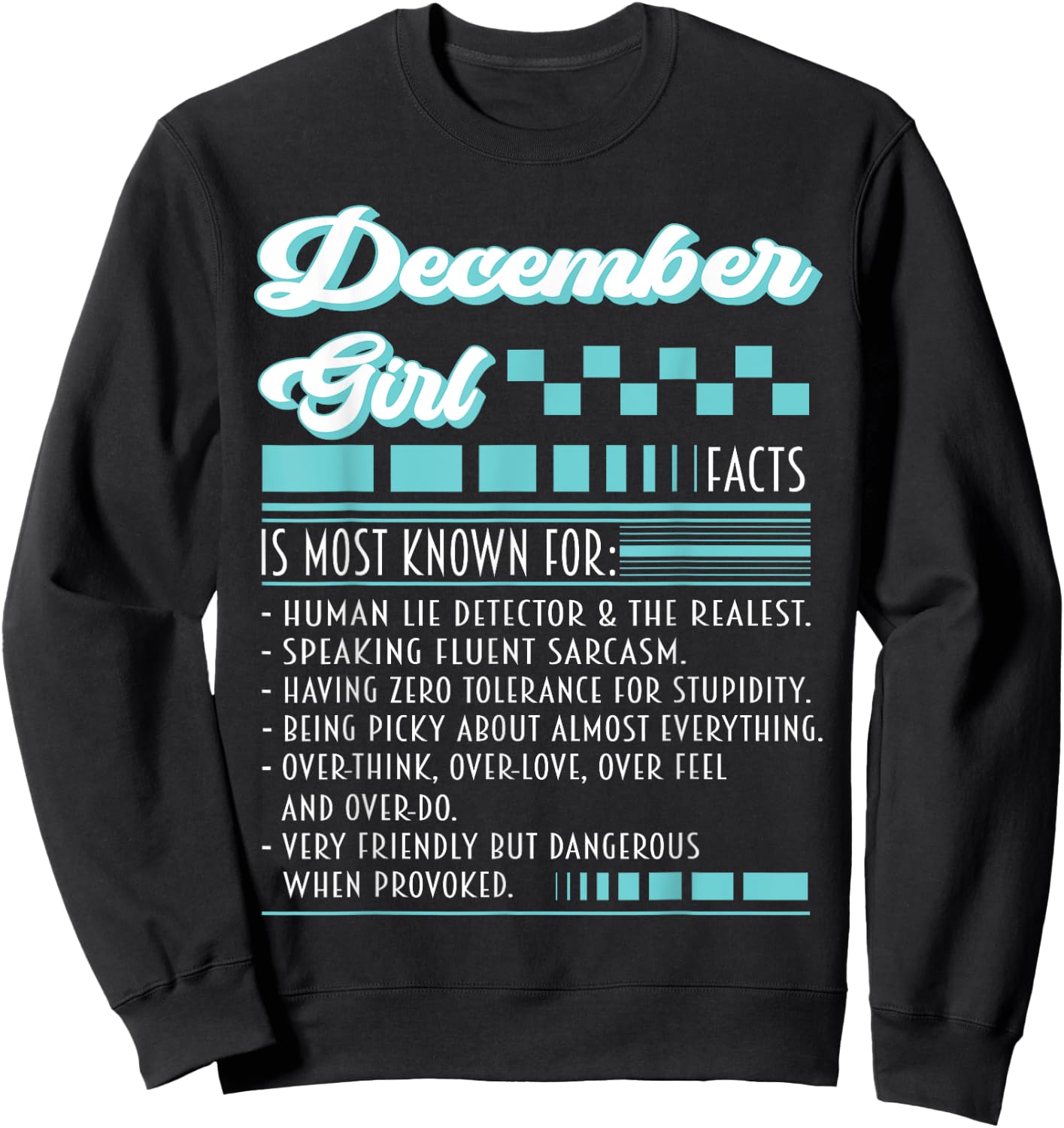 December Girl Outfit Is Most Known Human Lie Detector Facts Sweatshirt - Sweatshirt | Black