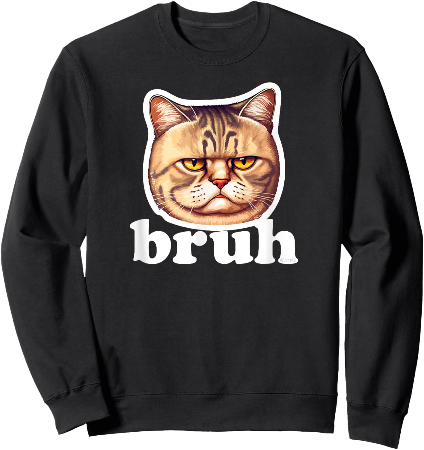 Cute Cat says Bruh – Adorable Pet Cat Funny Humor Men Women Kids Sweatshirt - Sweatshirt | Black