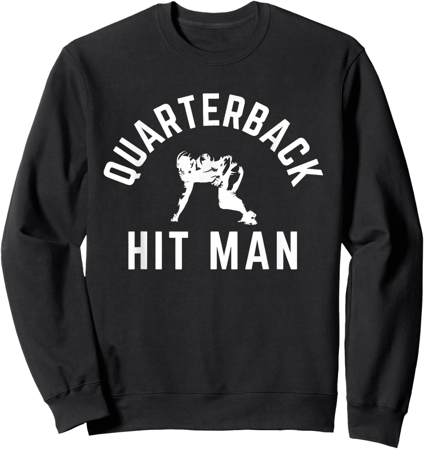 Motivational Football Linemen Gameday Quote for Lineman Sweatshirt - Sweatshirt | Black