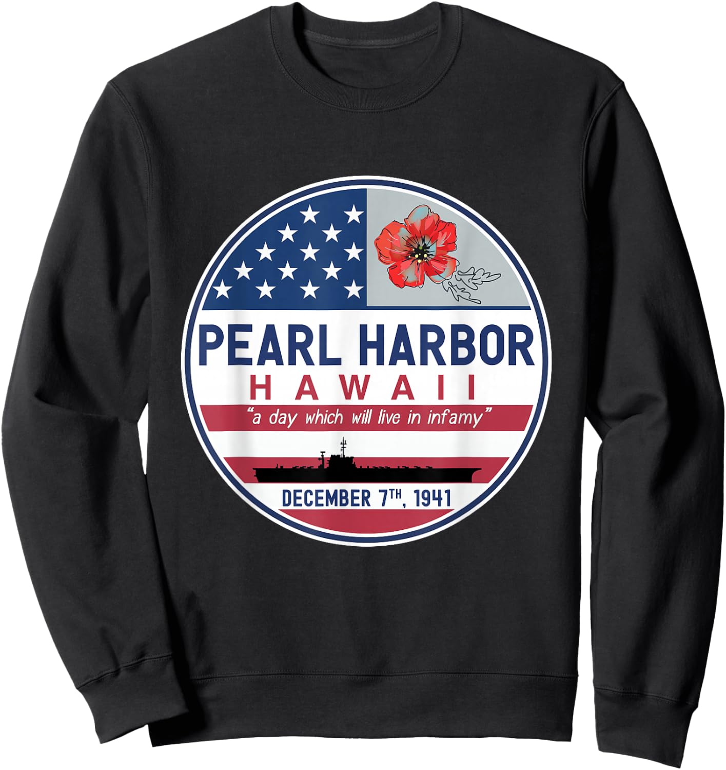 Pearl Harbor Memorial Hawaii Vintage USA Flag Day of Infamy Sweatshirt - Sweatshirt | Black