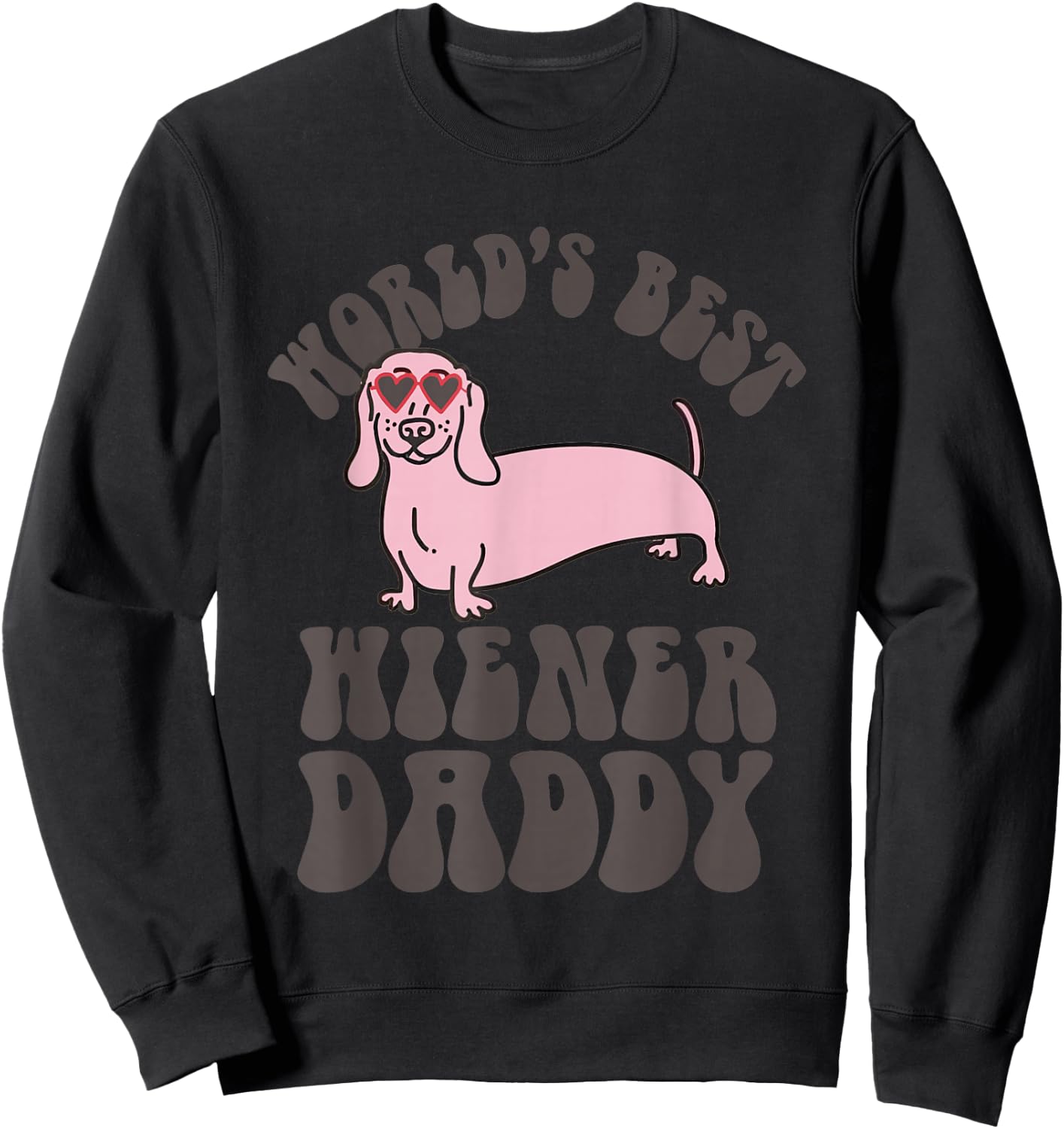 Dachshund Dog World’s Best Hiener Daddy Sweatshirt - Sweatshirt | Black