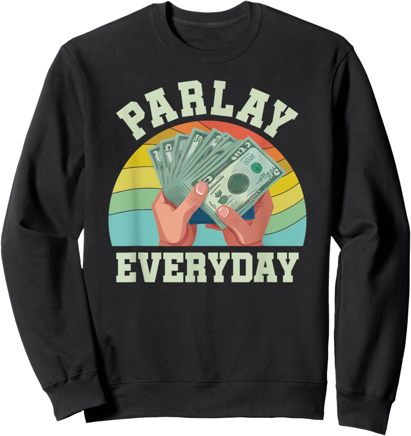 Parlay Betting Sports Gambling Odds DFS Over Under Moneyline Sweatshirt - Sweatshirt | Black
