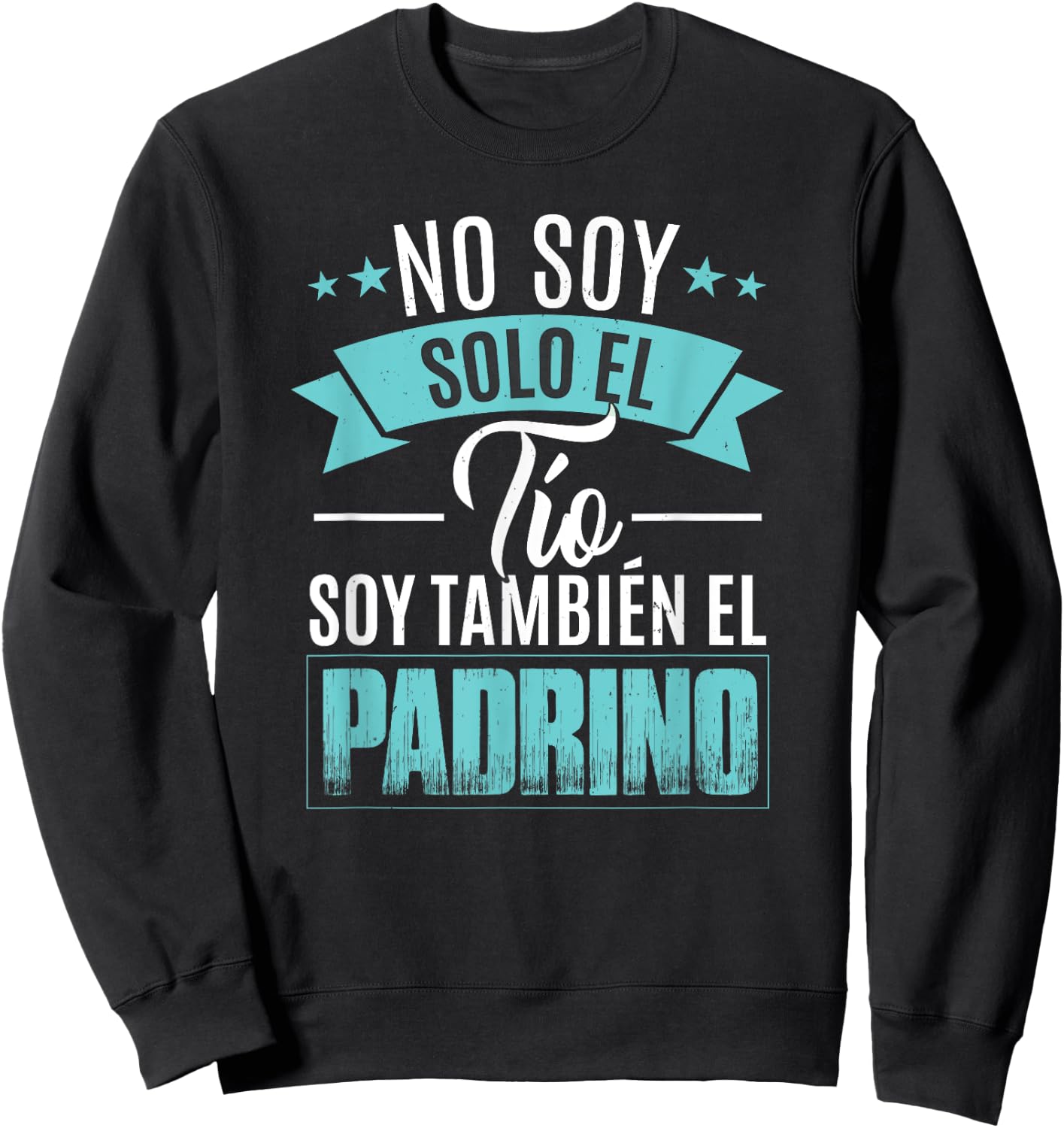 Tío Padrinos Bautizo Sweatshirt - Sweatshirt | Black
