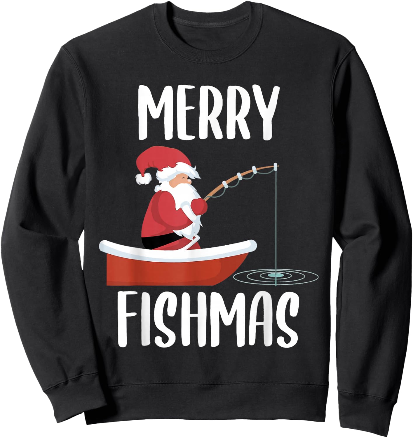 Merry Fishmas Funny Santa Fishing Fisherman Christmas Xmas Sweatshirt - Sweatshirt | Black