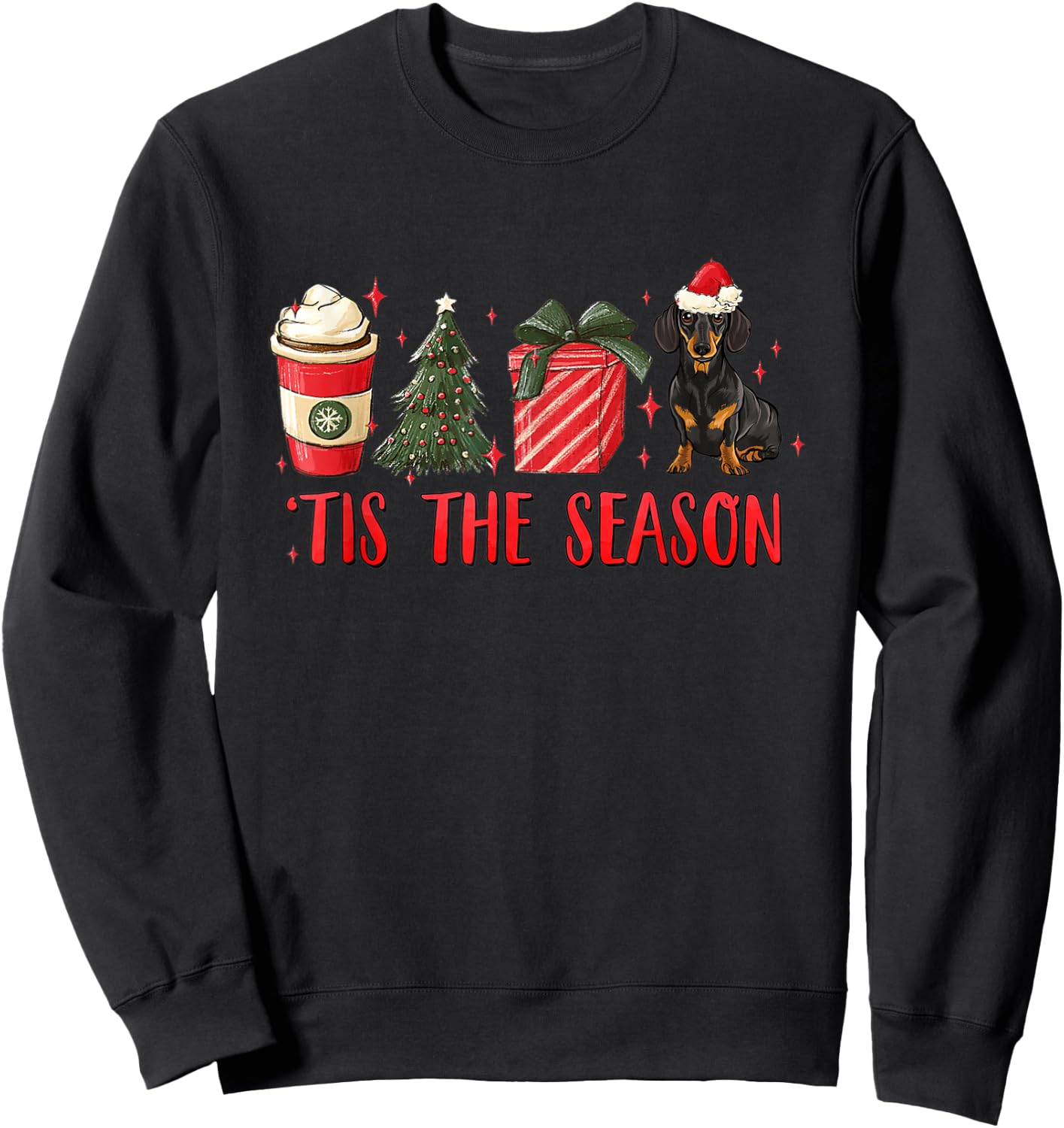 Tis The Season Christmas Tree Coffee Dachshund Santa Hat Sweatshirt - Sweatshirt | Black