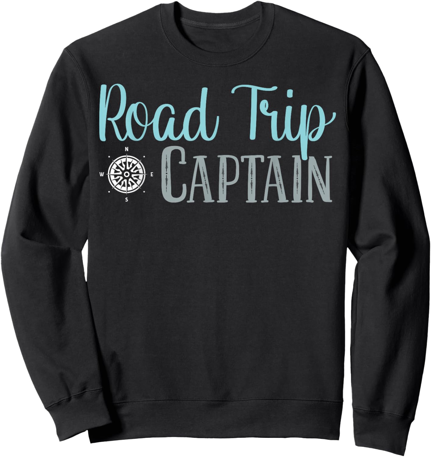 Road Trip Captain Road Trip Sweatshirt - Sweatshirt | Black