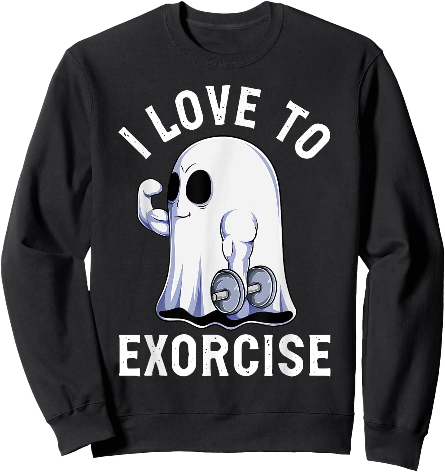 Ghost Funny Gym Workout Bodybuilding Humor Spooky Halloween Sweatshirt - Sweatshirt | Black
