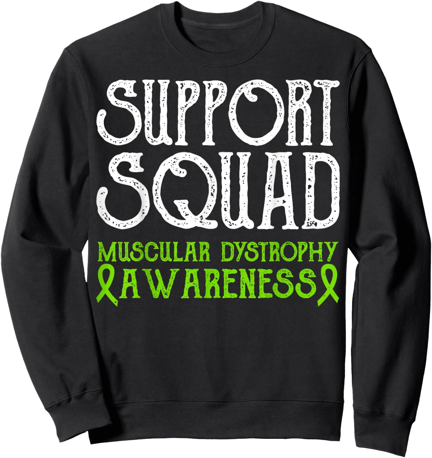 Duchenne Muscular Dystrophy Awareness Support Squad Month Sweatshirt - Sweatshirt | Black
