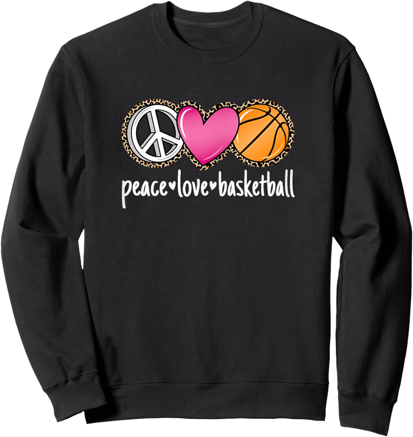 Peace Love Basketball Leopard Print Girls Women Basketball Sweatshirt - Sweatshirt | Black