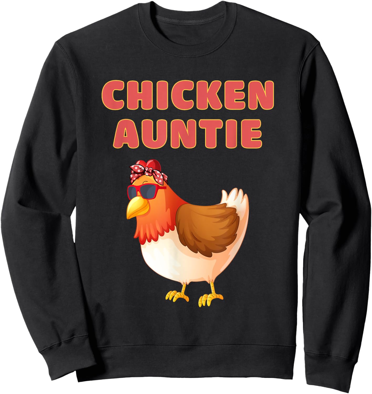 Chicken Auntie Funny Chicken Aunt Sweatshirt - Sweatshirt | Black