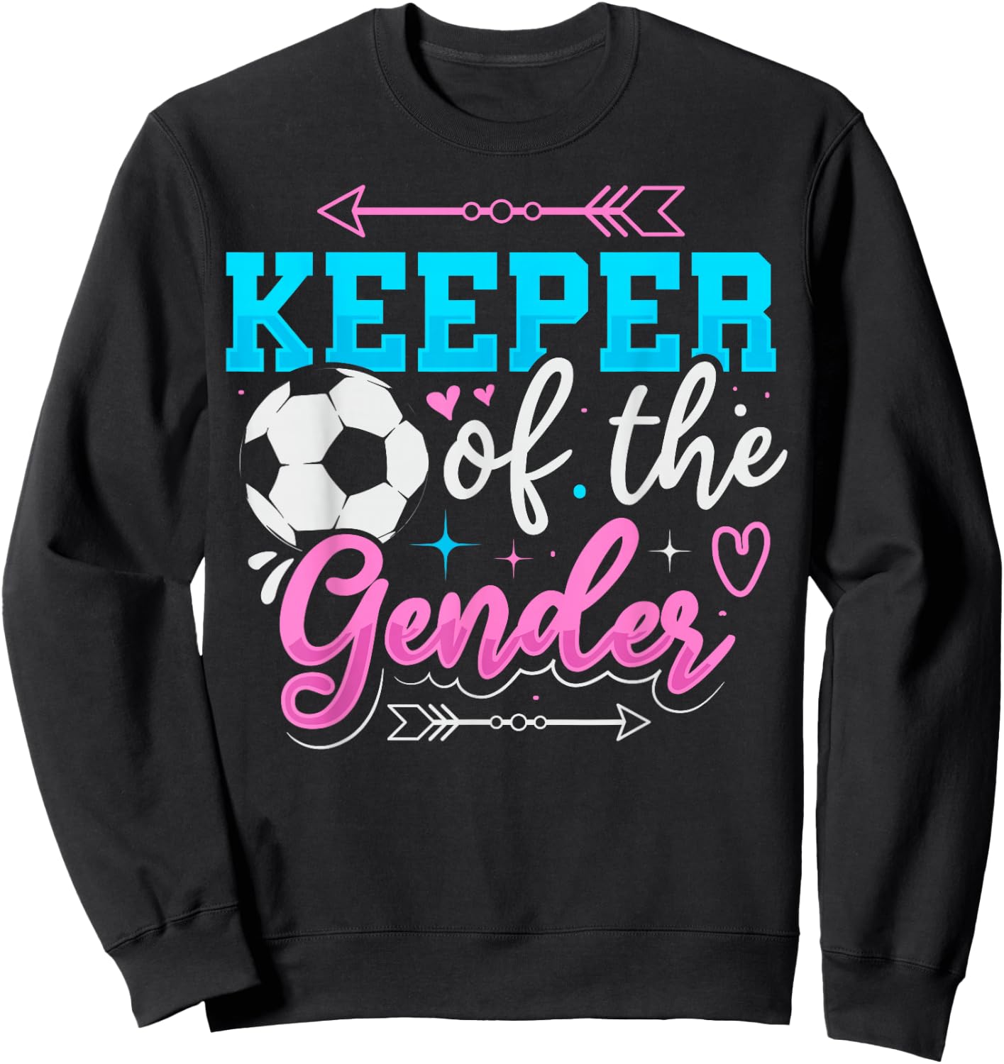 Keeper of the Gender Design for a Soccer Player Sweatshirt - Sweatshirt | Black