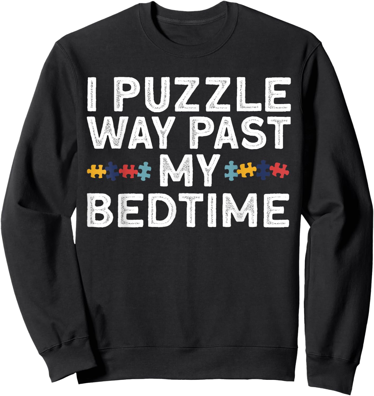 Funny Jigsaw Puzzle Women Puzzle Piece Puzzle Lovers Sweatshirt - Sweatshirt | Black