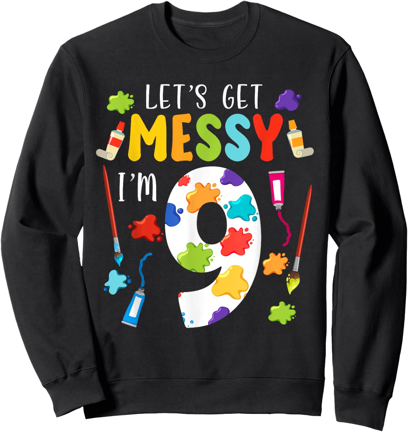 Art Painting 9th Birthday Artist 9 Years old Party Theme Sweatshirt - Sweatshirt | Black
