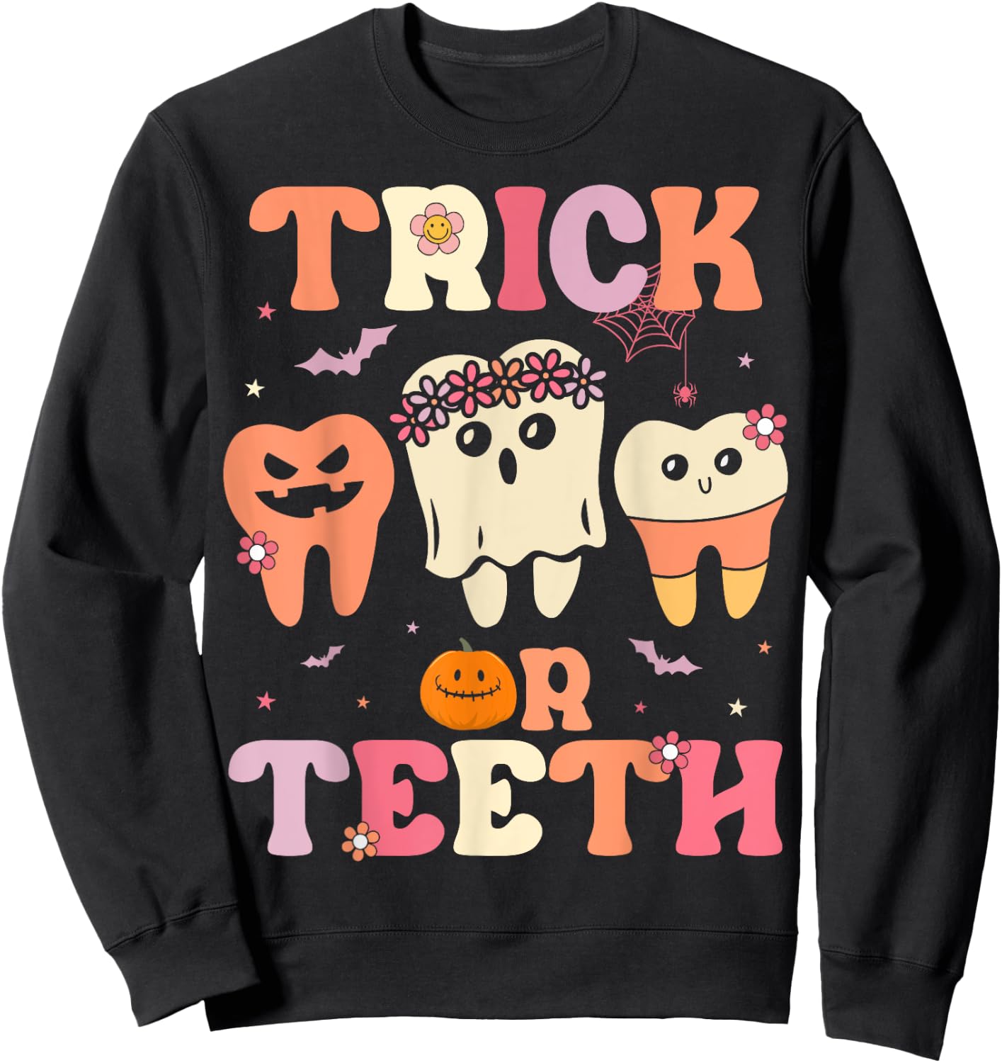 Trick Or Teeth Ghost Groovy Dental Halloween Treat Dentist Sweatshirt - Sweatshirt | Black