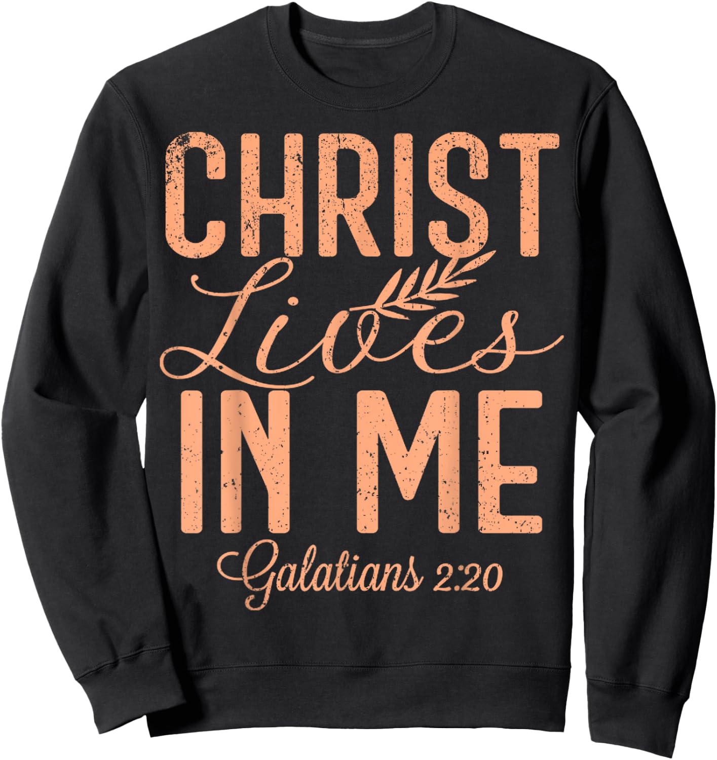 Vintage Christ Lives In Me Galatians 2 20 Sweatshirt - Sweatshirt | Black