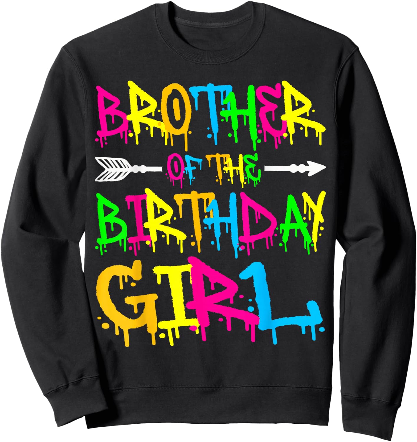 Brother of the Birthday Girl Retro 80's Party Shirt Sweatshirt - Sweatshirt | Black
