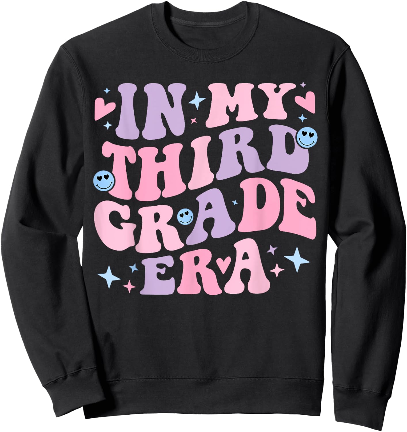 In My 3rd Grade Era Back to School in My Third Grade Era Sweatshirt - Sweatshirt | Black