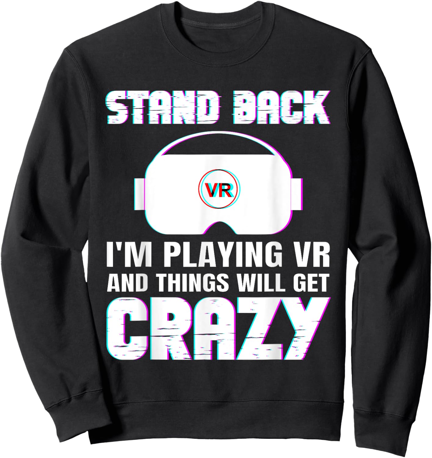 Funny VR Gaming Design Women Virtual Reality Lover Sweatshirt - Sweatshirt | Black
