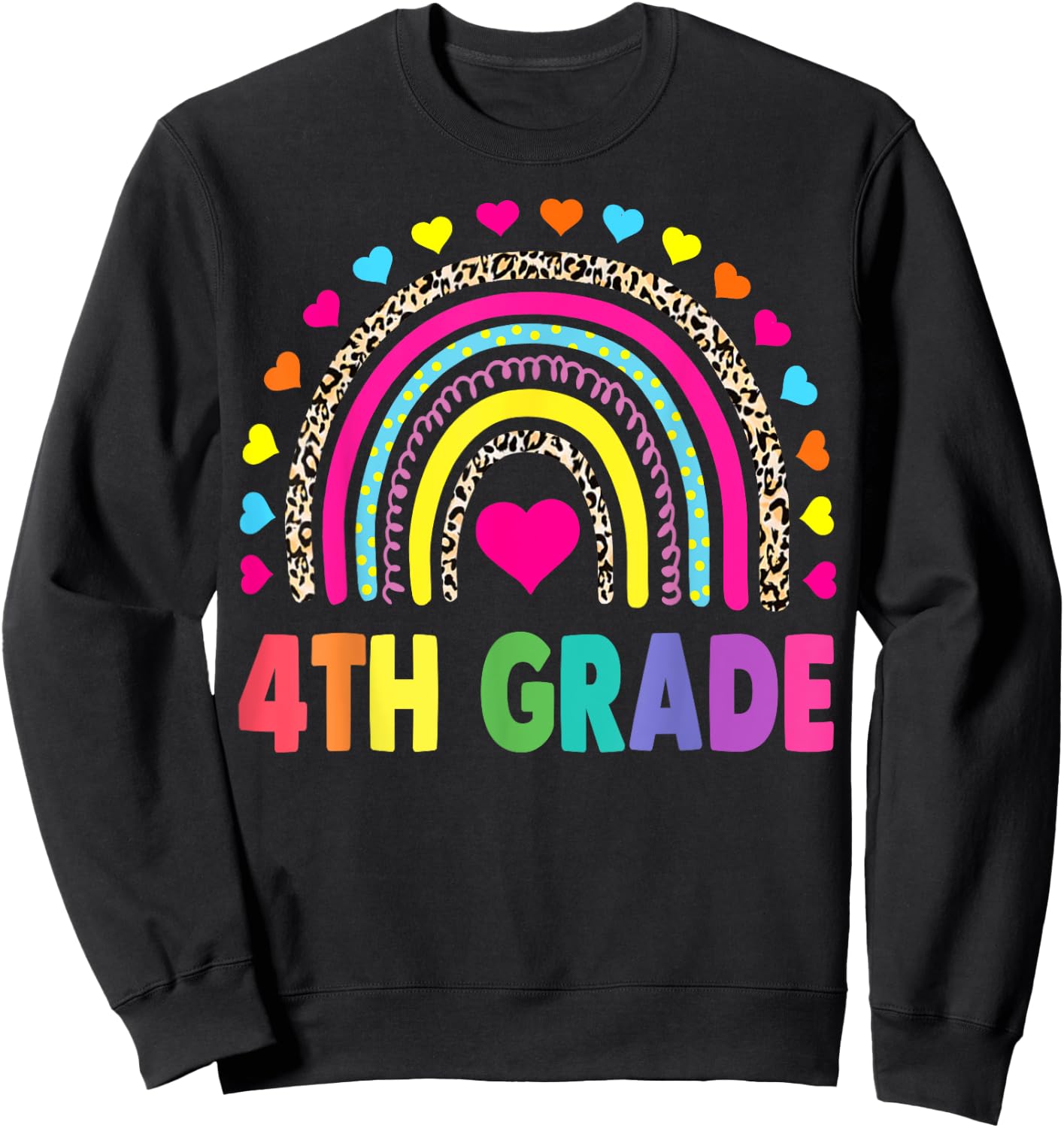 Fourth Grade Rainbow Girls Boys Teacher Team 4th Grade Squad Sweatshirt - Sweatshirt | Black