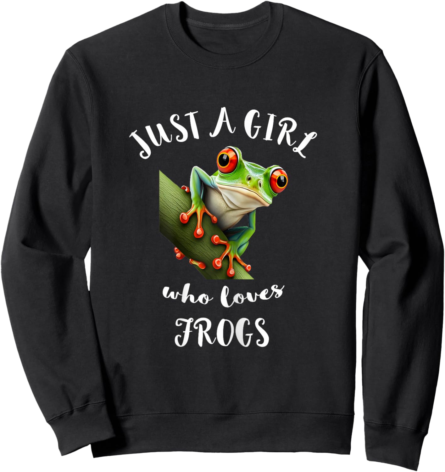 Red Eyed Tree Frog Just A Girl Who Love Rainforest Amphibian Sweatshirt - Sweatshirt | Black