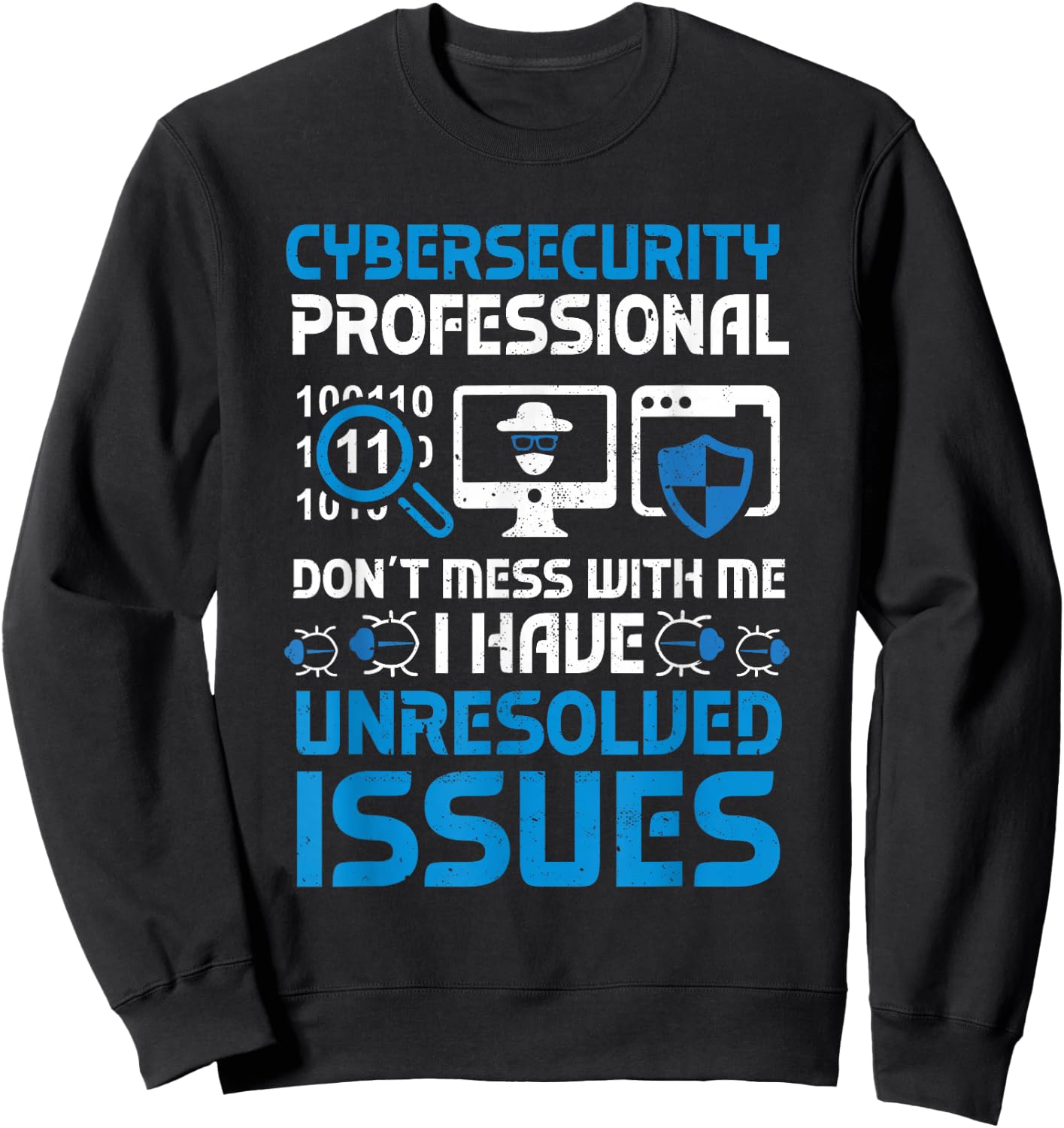 Cyber security Professional Funny IT Security Ethical hacker Sweatshirt - Sweatshirt | Black