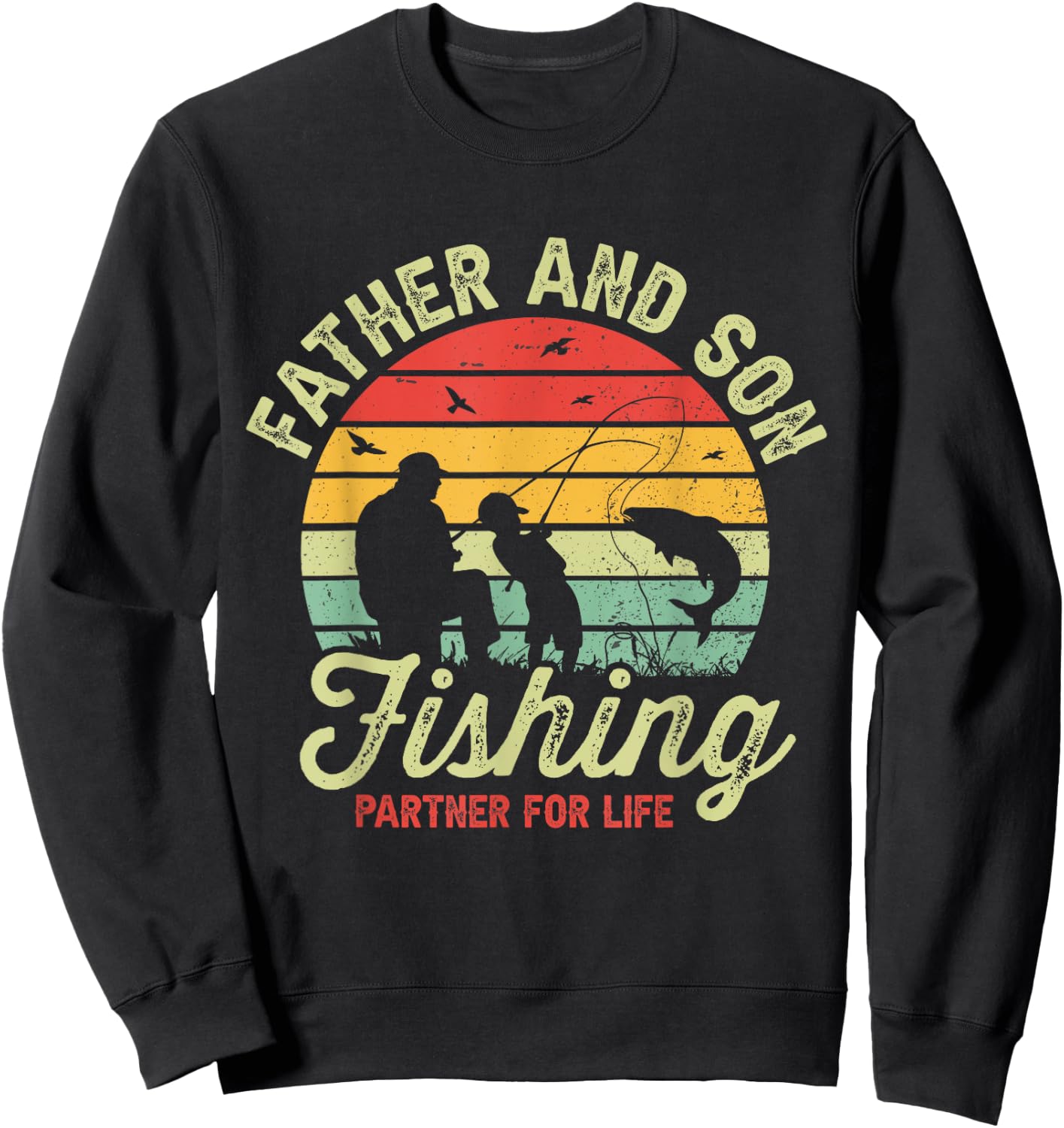 Retro Dad And Son Fishing Partners For Life Fathers Day Sweatshirt - Sweatshirt | Black