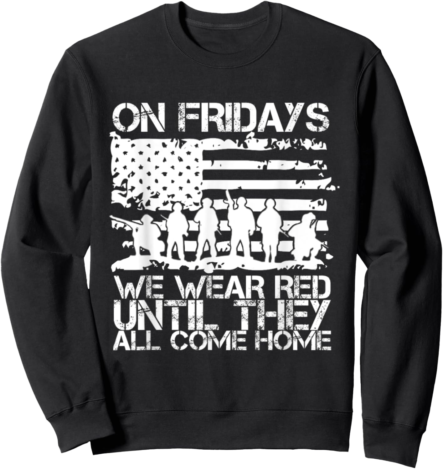 On Fridays we wear RED till they all comes home Sweatshirt - Sweatshirt | Black