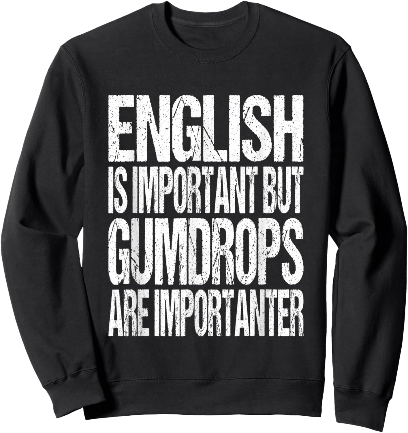 Gumdrop Candy Lover Joke Sweatshirt - Sweatshirt | Black