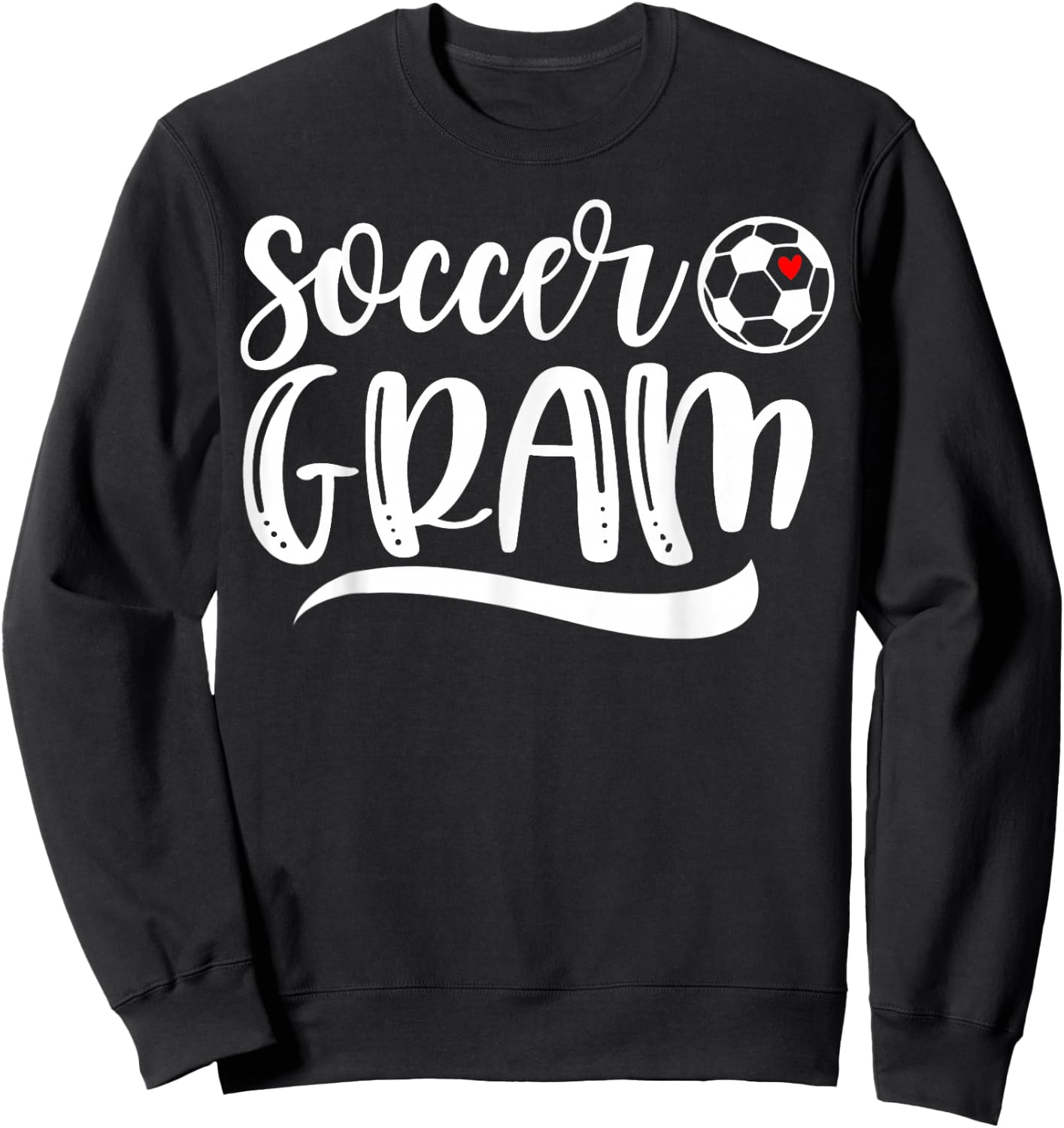 Funny Soccer Gram Soccer Lover Mother's Day Sweatshirt - Sweatshirt | Black