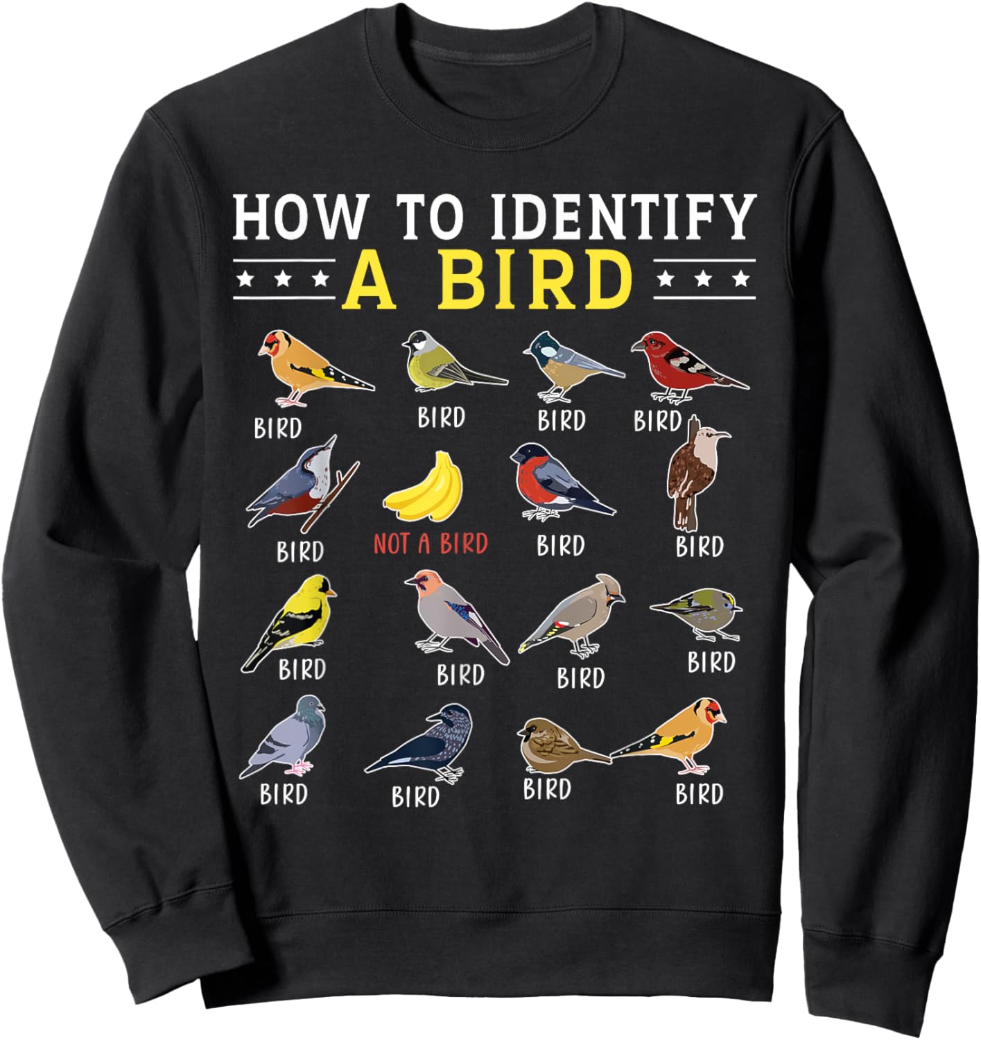 How To Identify A Bird | Bird Watcher | Bird Lover Sweatshirt - Sweatshirt | Black