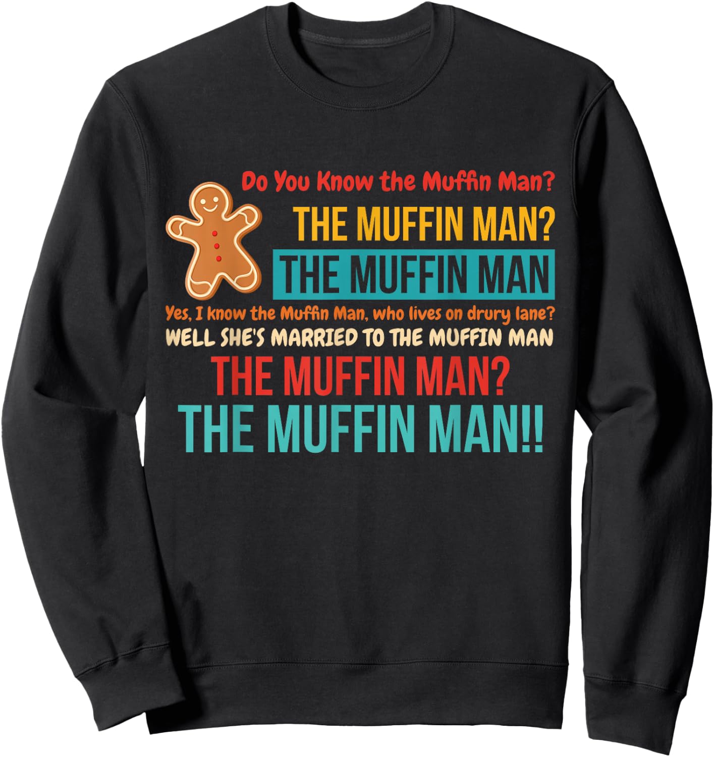 Do You Know The Muffin Man? The Muffin Man Vintage Sweatshirt - Sweatshirt | Black