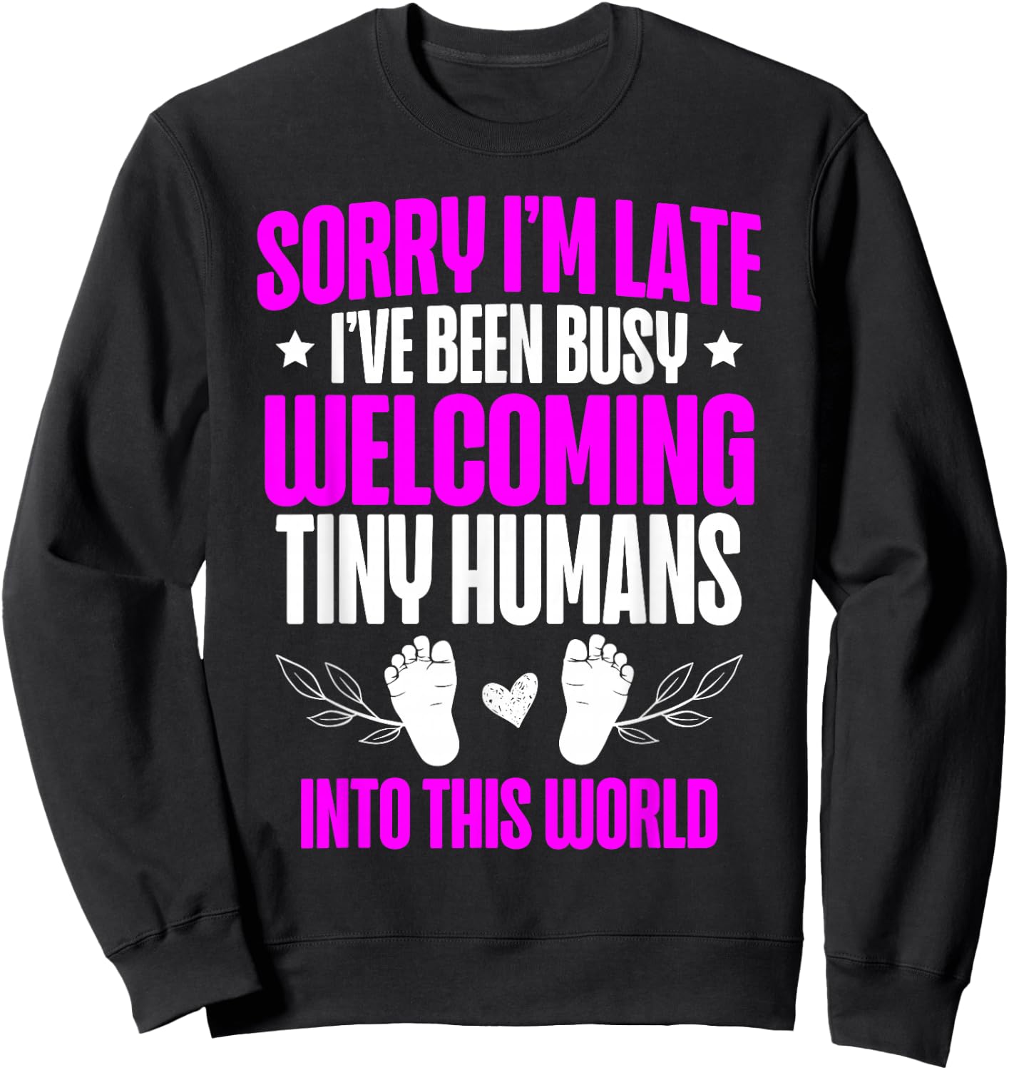 Obgyn Obstetrician Gynecologist Ob-gyn Medicine Doctor Sweatshirt - Sweatshirt | Black