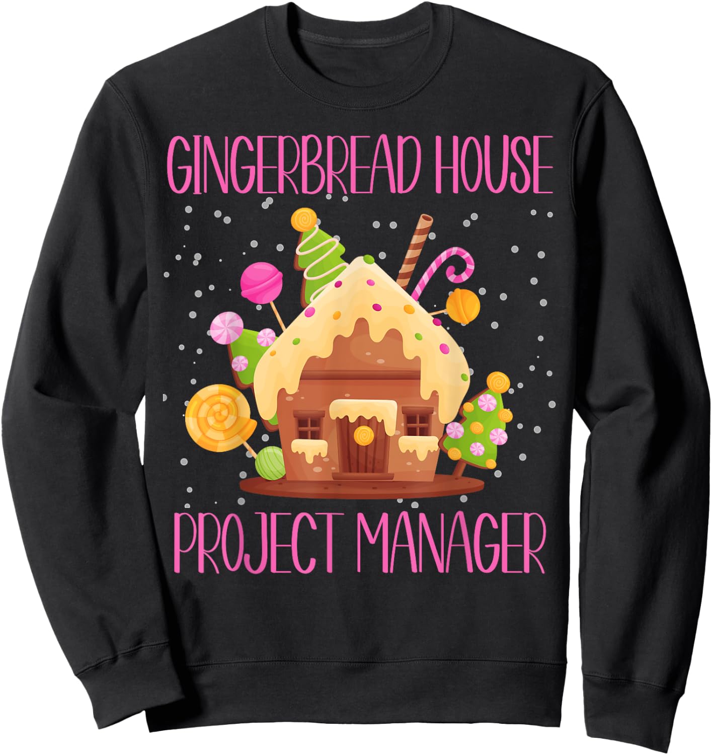 Gingerbread House Project Manager Family Matching Sweatshirt - Sweatshirt | Black