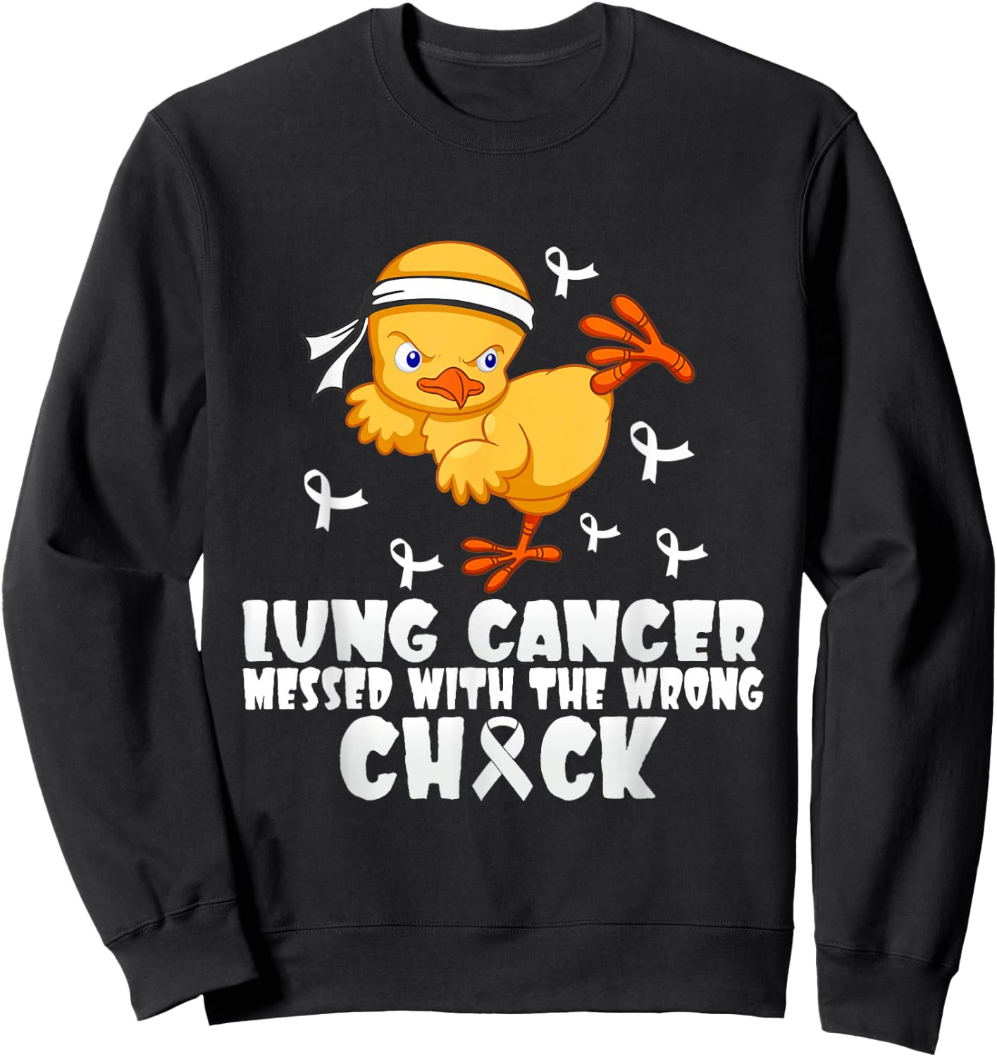 Lung Cancer Messed With The Wrong Chick Sweatshirt - Sweatshirt | Black