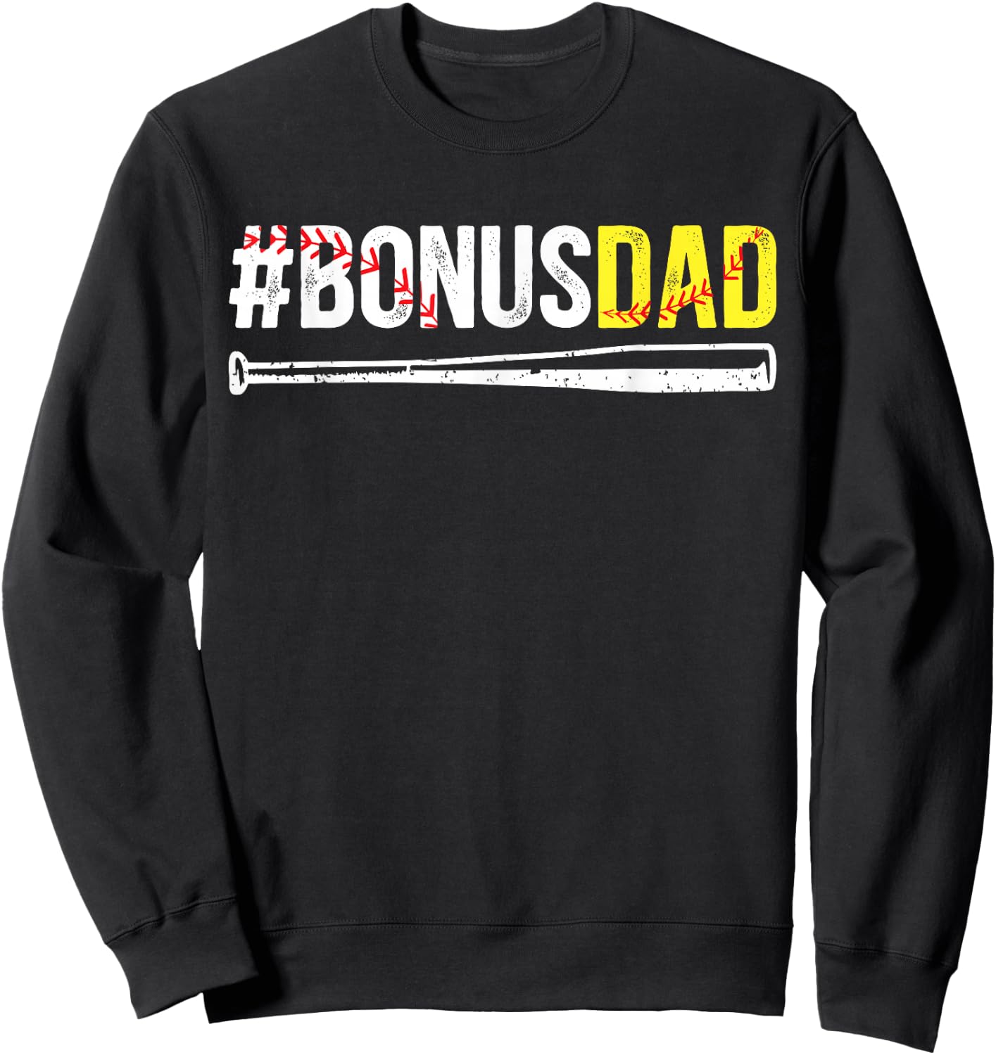Proud Softball Bonus Dad Of A Softball Player Bonus Dad Sweatshirt - Sweatshirt | Black