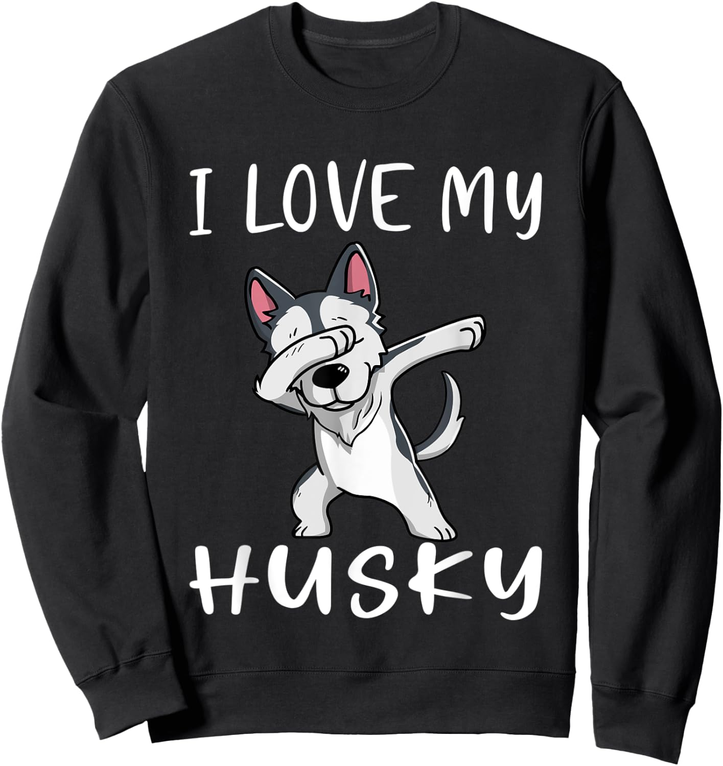 Funny Huskies Dog I love My Husky Women Kids Sweatshirt - Sweatshirt | Black