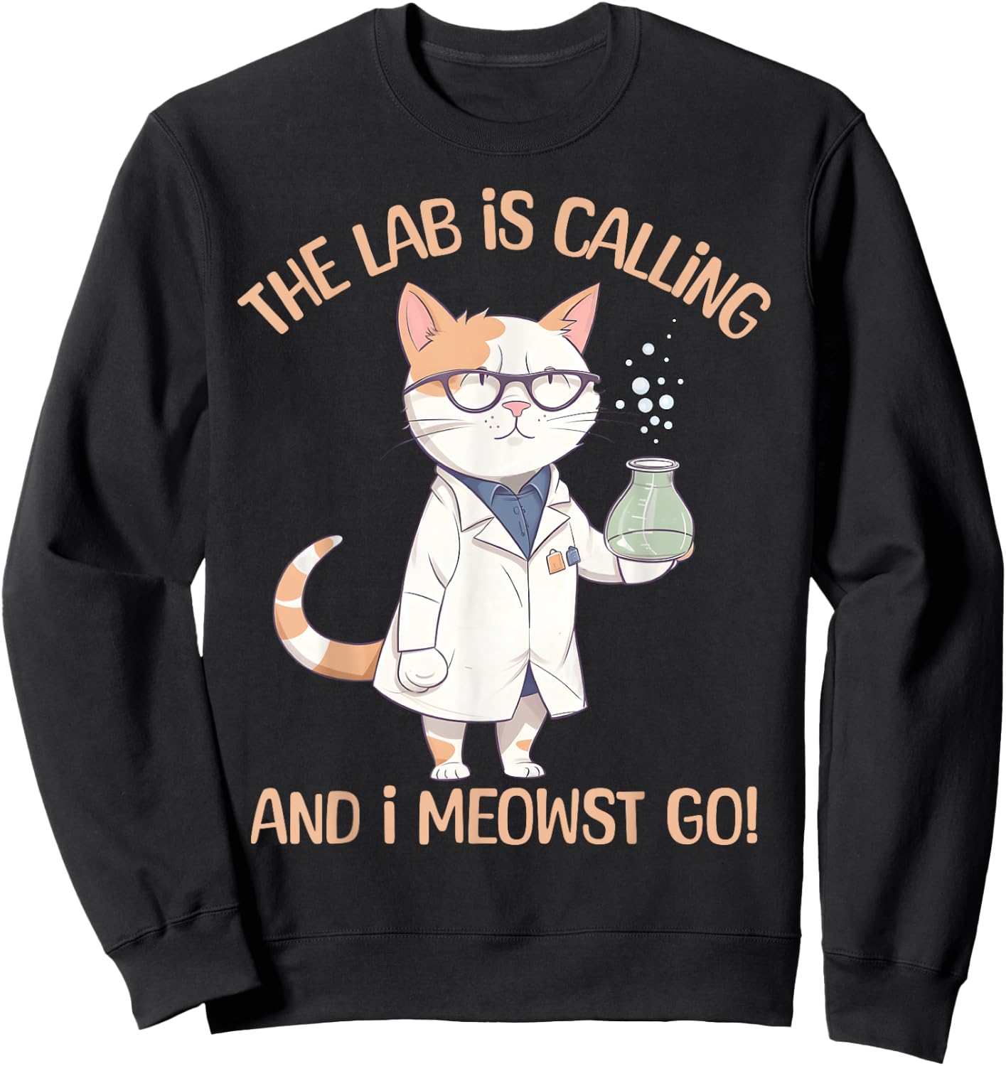 Girls Lab Calling Science Funny Lab Cat Laboratory Chemistry Sweatshirt - Sweatshirt | Black