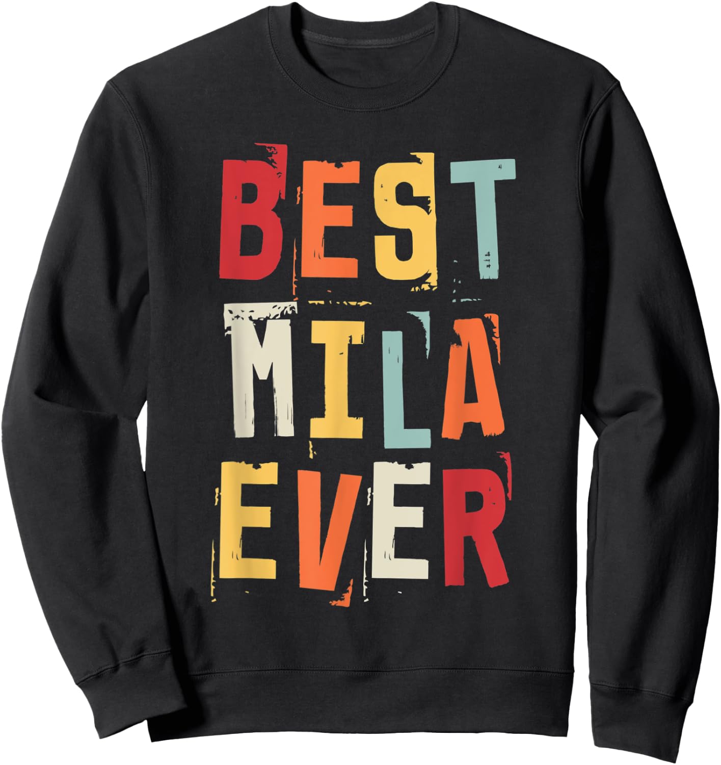 I Love Mila Retro Vintage Text Birth Names Best Mila Sweatshirt - Sweatshirt | Black