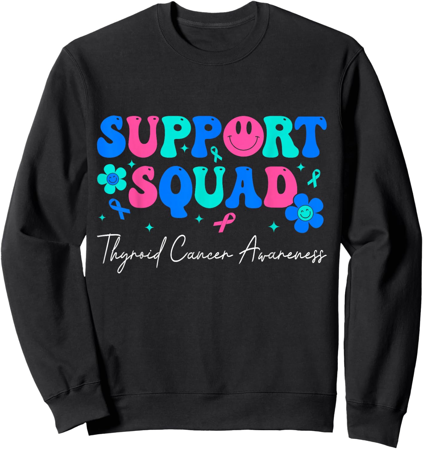 Thyroid Cancer Groovy Support Squad Thyroid Cancer Awareness Sweatshirt - Sweatshirt | Black