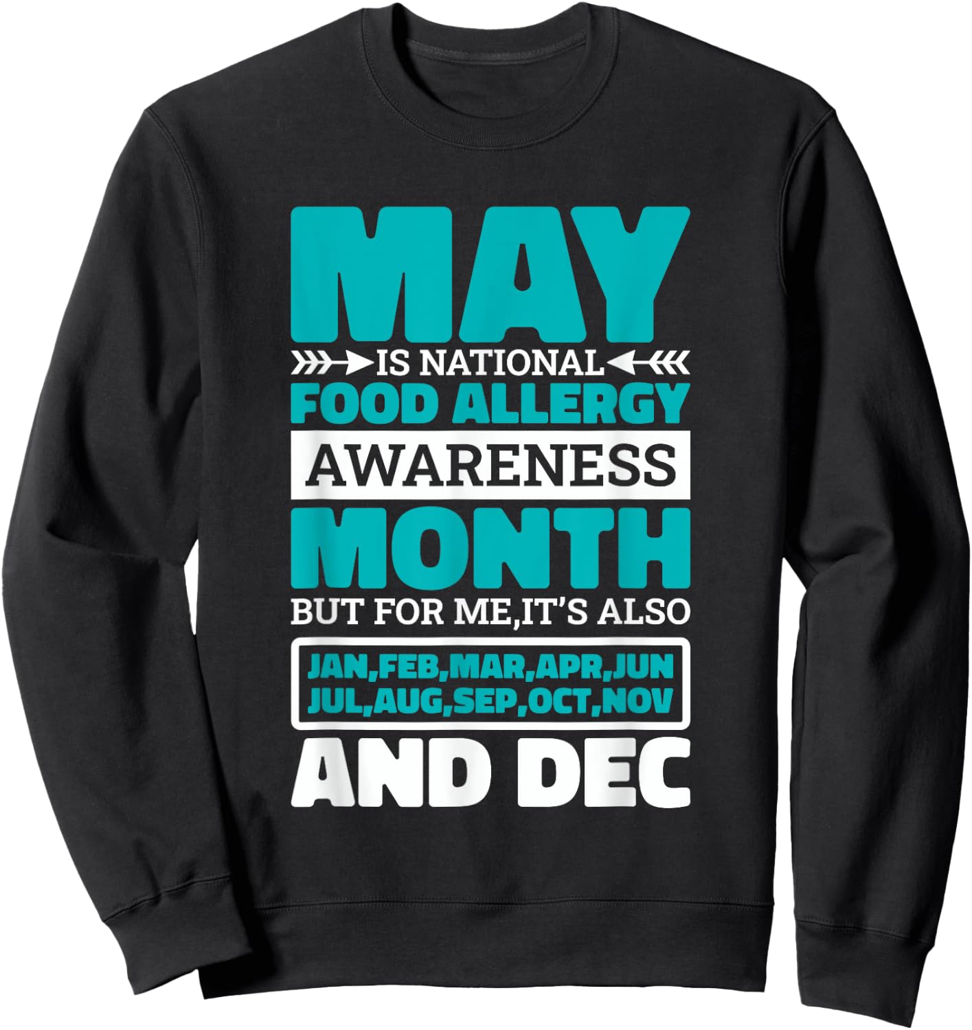 May Is National Food Allergy Awareness Month, Food Allergies Sweatshirt - Sweatshirt | Black