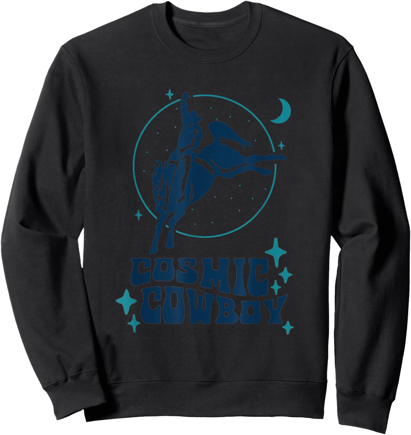 Cosmic Cowboy, Rodeo Horse Women Horse Barrel Racing Sweatshirt - Sweatshirt | Black