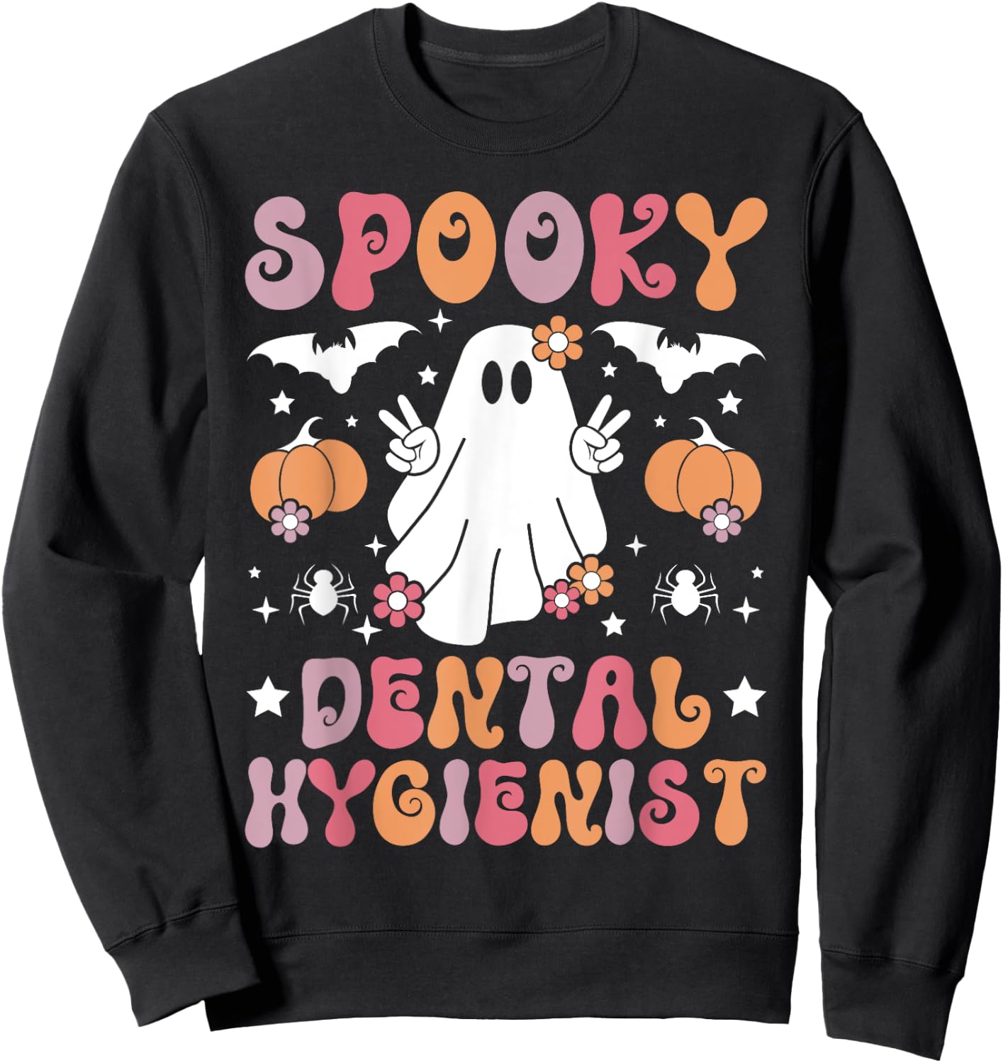 Spooky Dental Hygienist Halloween Dental Hygienist Sweatshirt - Sweatshirt | Black