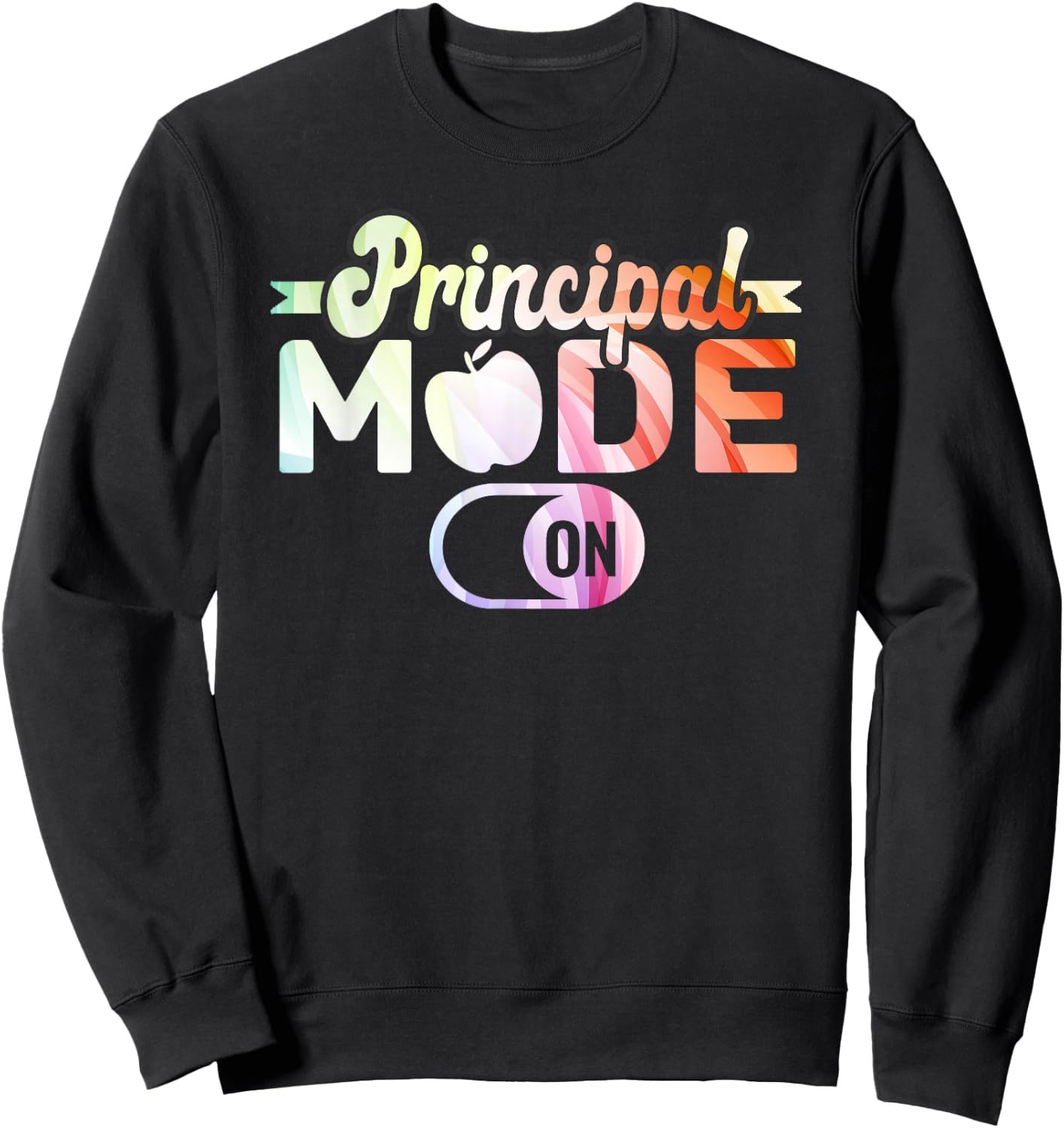 Principal Mode On School Principal Sweatshirt - Sweatshirt | Black