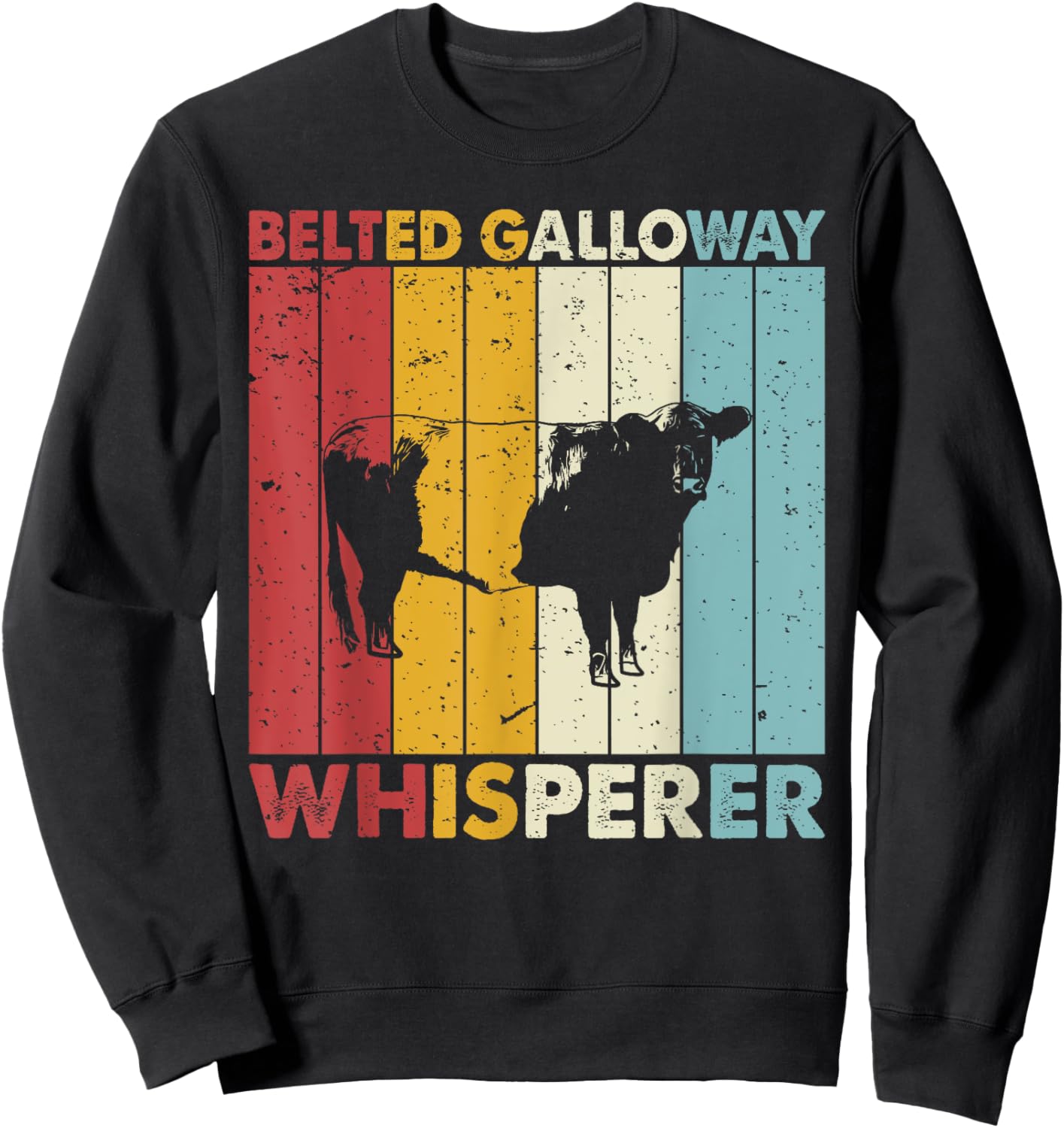 Cattle Dad Mom Cow Whisperer - Farmer Belted Galloway Sweatshirt - Sweatshirt | Black