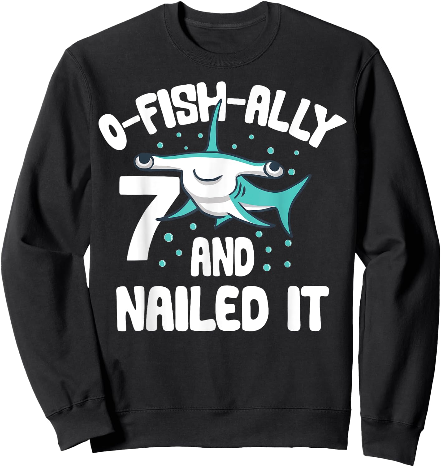 O-Fish-Ally 7 Year Old Shark 7th Birthday Boy Hammer Shark Sweatshirt - Sweatshirt | Black