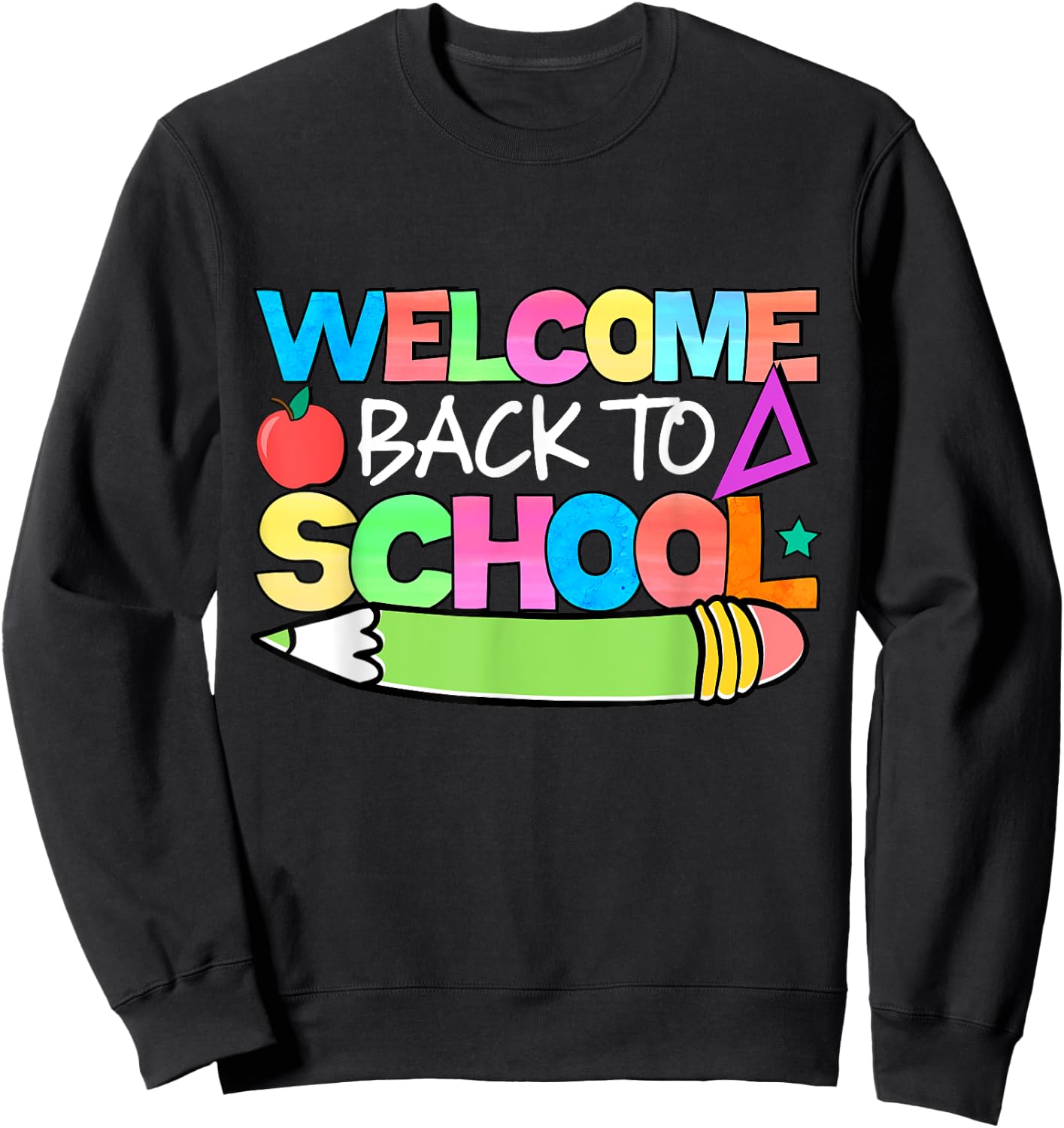 Welcome Back to School Fun First Day of School Vibes Sweatshirt - Sweatshirt | Black